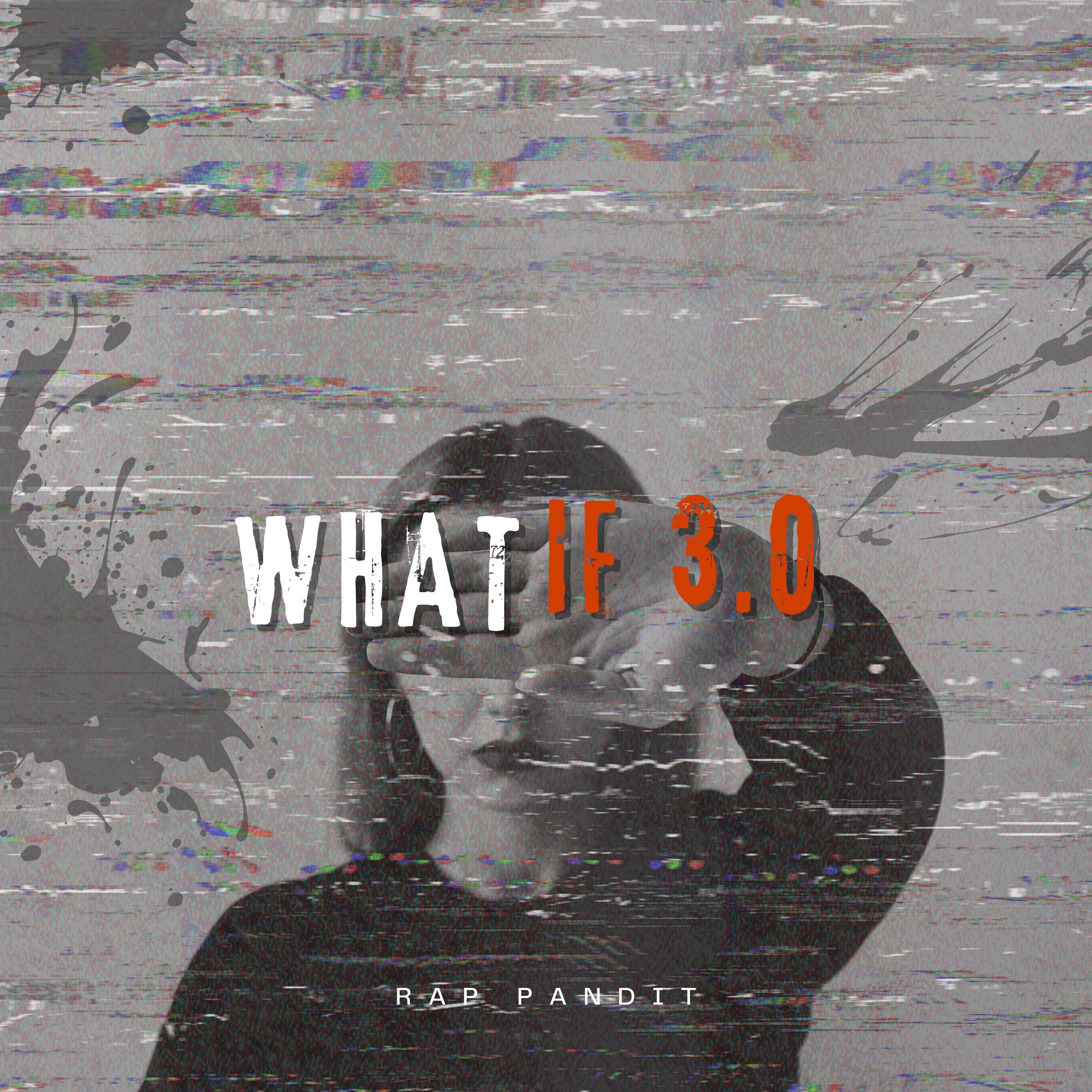 Постер альбома What If 3.0