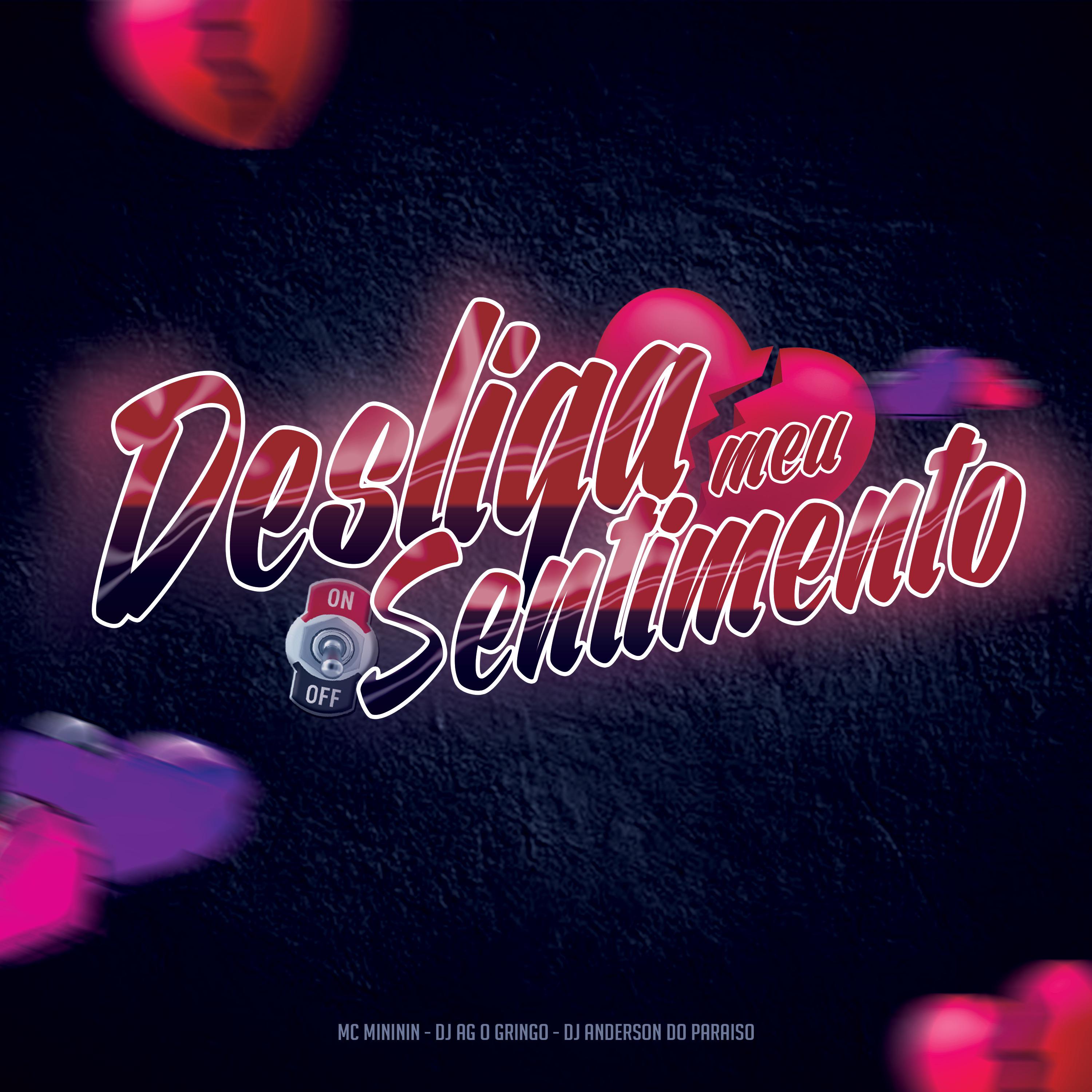 Постер альбома Desliga Meu Sentimento
