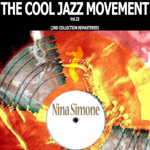Постер альбома The Cool Jazz Movement, Vol. 23 (2nd Collection Remastered)