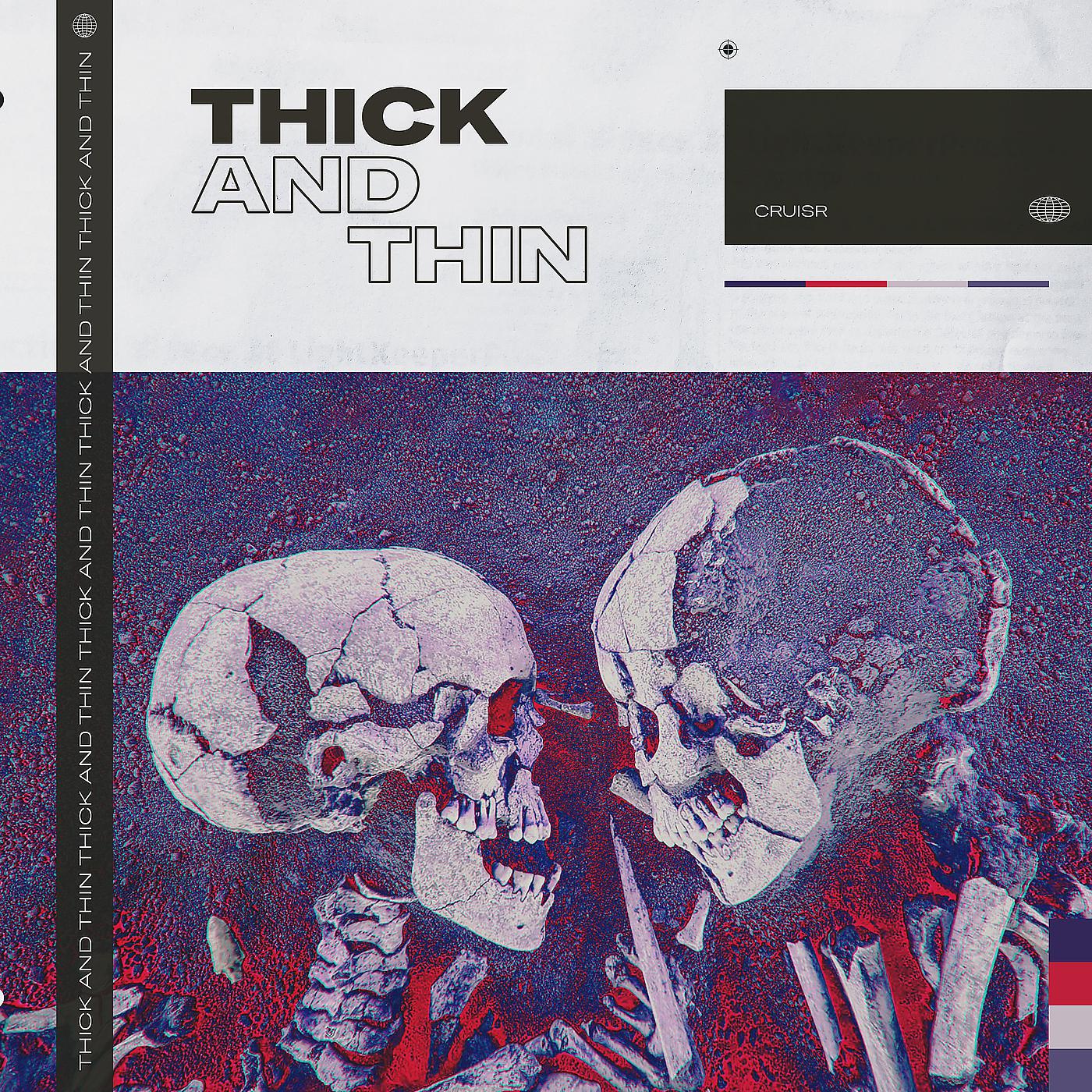 Постер альбома Thick and Thin