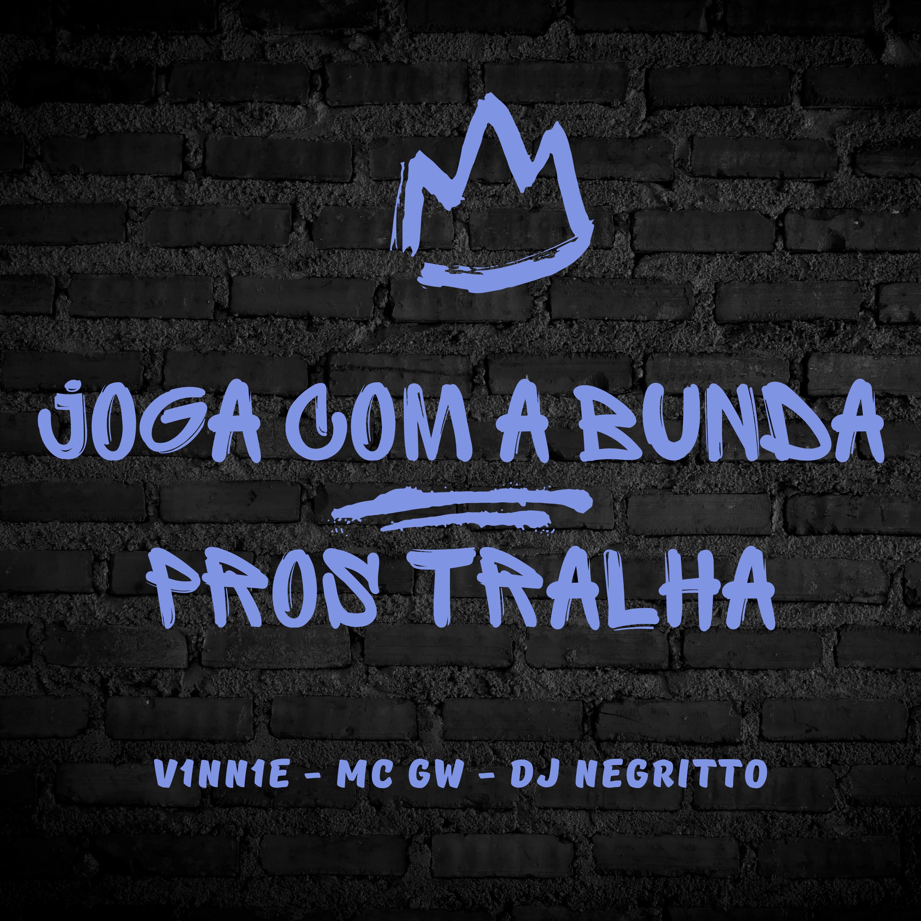 Постер альбома Joga Com a Bunda Pros Tralha