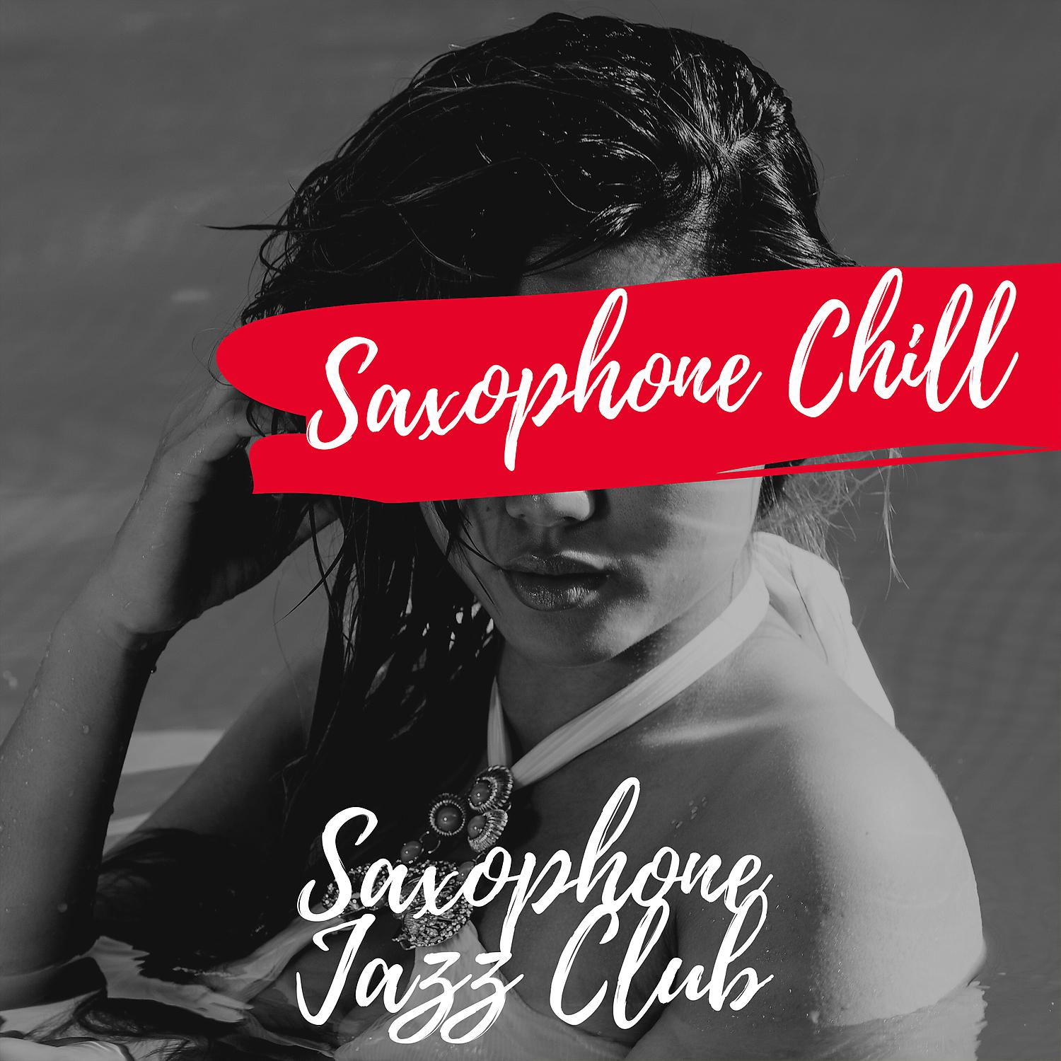 Постер альбома Saxophone Chill