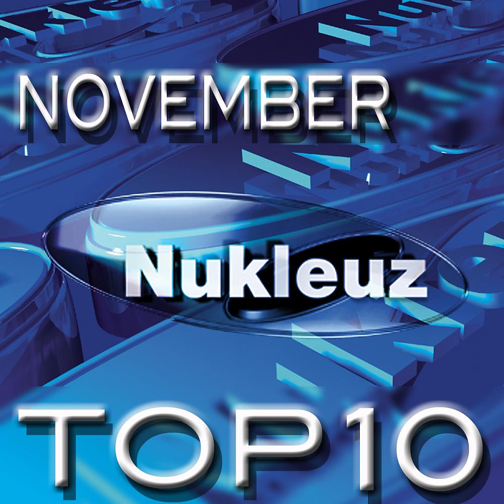 Постер альбома Nukleuz November Top 10