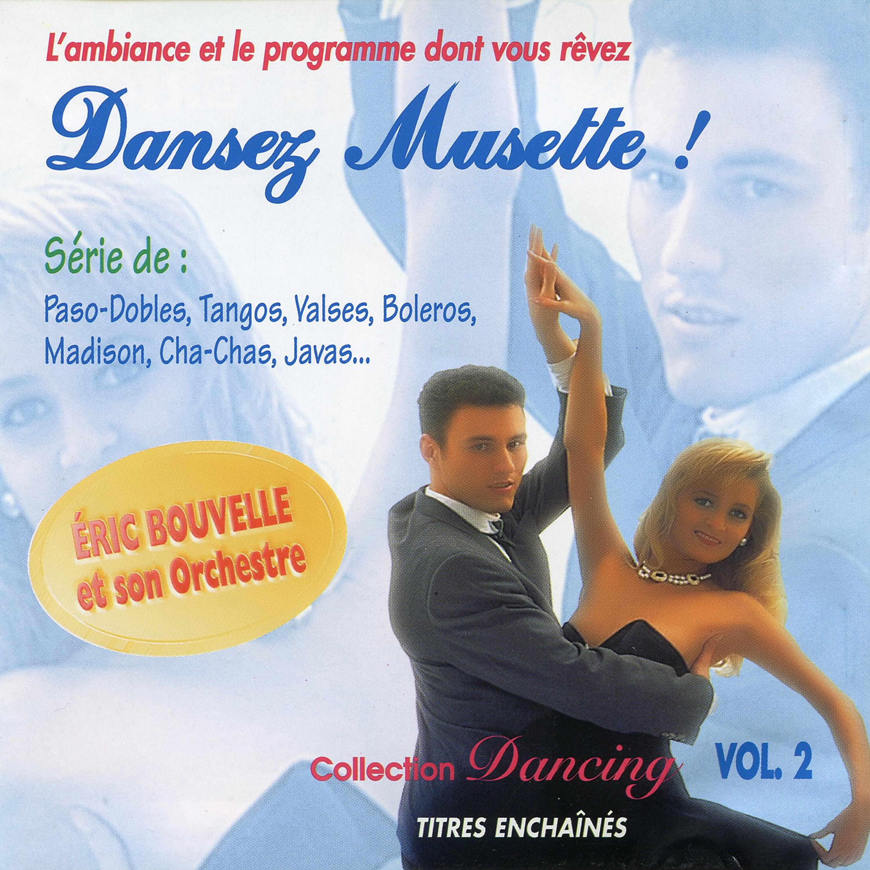 Постер альбома Dansez Musette ! Collection Dancing Vol. 2 (Titres Enchaînés)