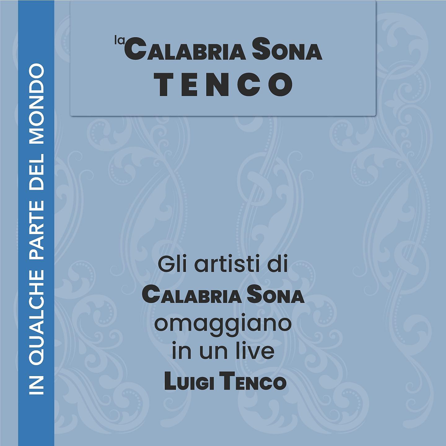 Постер альбома La Calabria sona Tenco (In qualche parte del mondo)