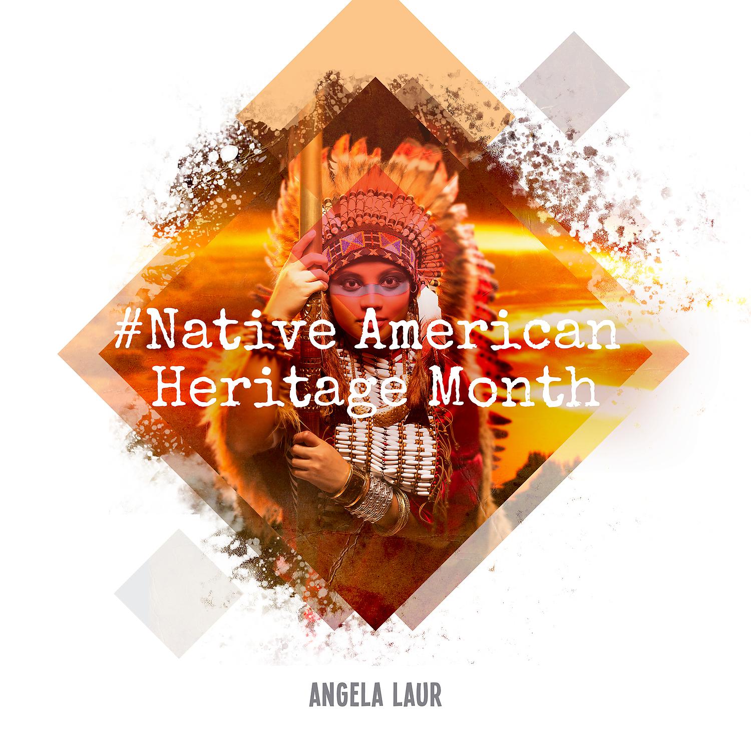 Постер альбома #Native American Heritage Month