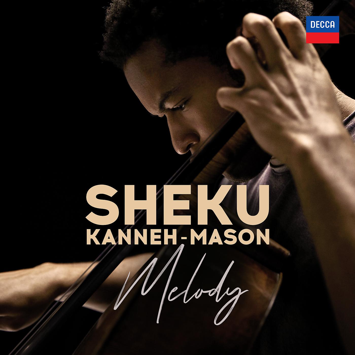 Постер альбома Sheku Kanneh-Mason: Melody