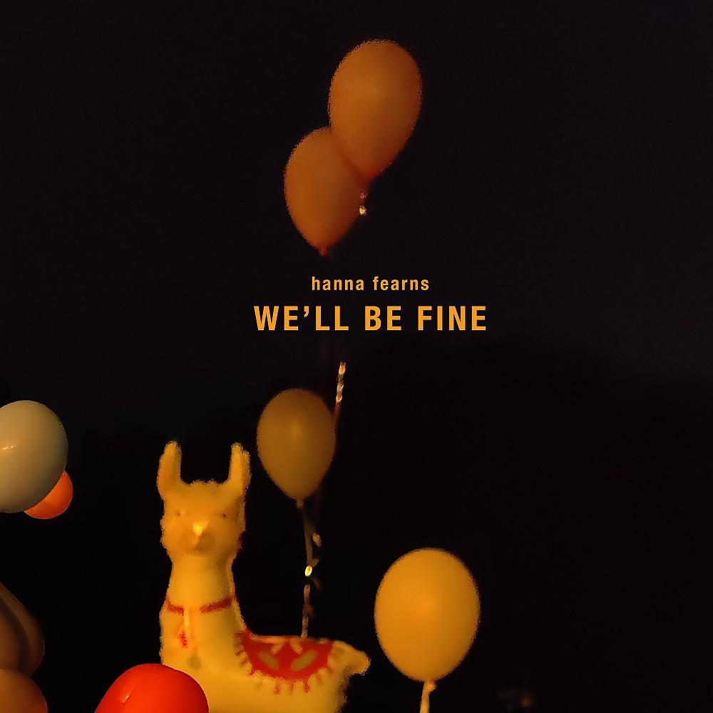 Постер альбома We'll Be Fine