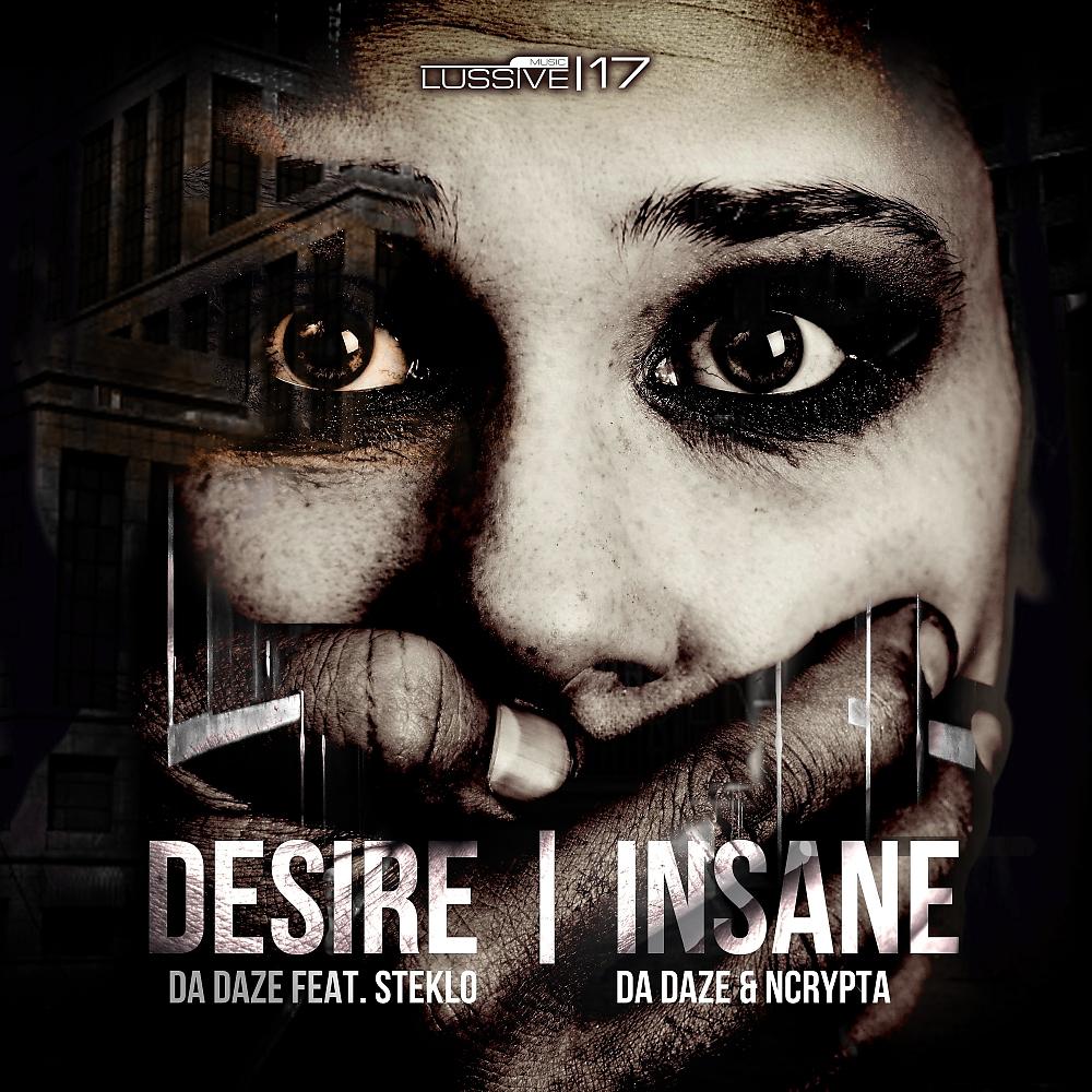 Постер альбома Desire / Insane