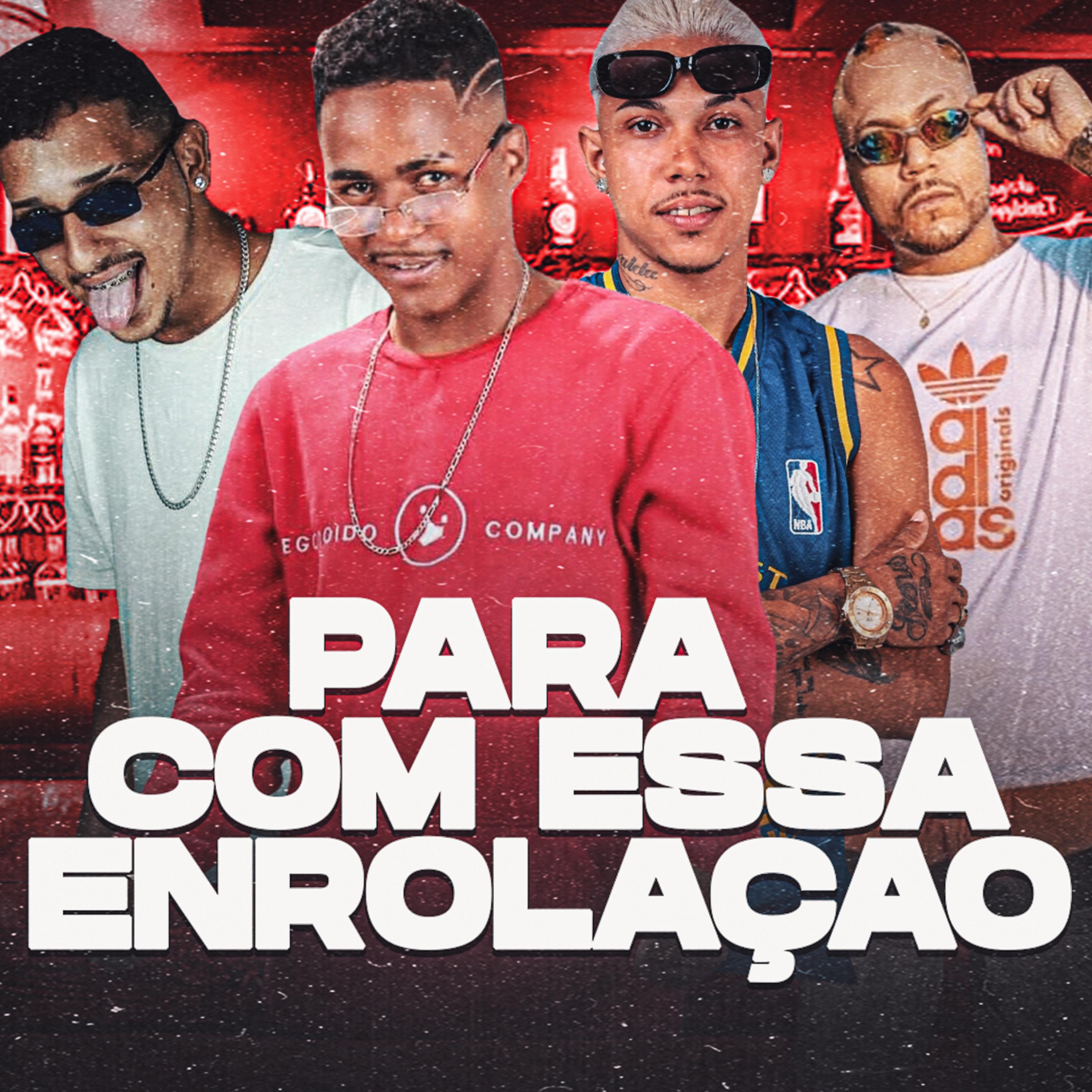 Постер альбома Para Com Essa Enrolação