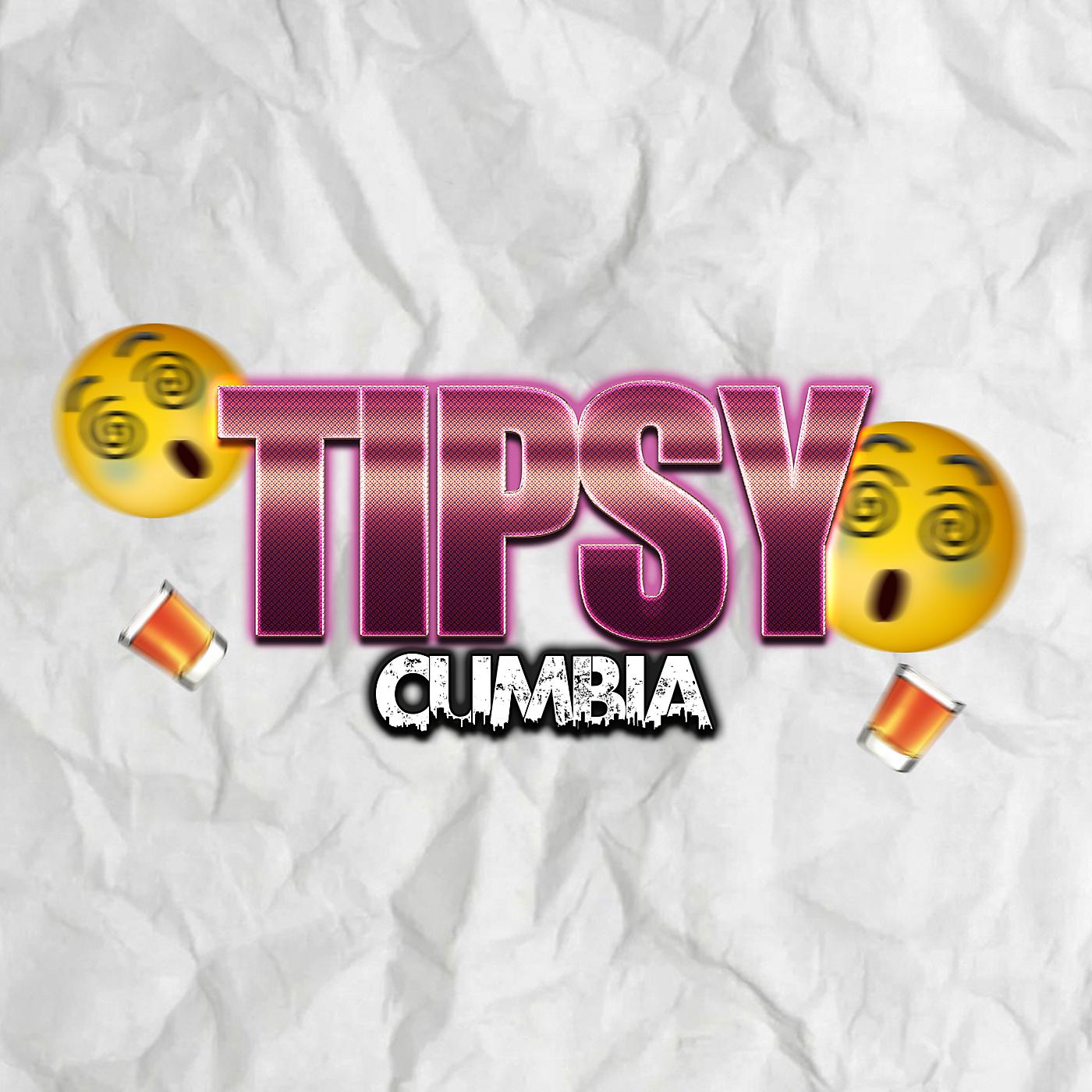 Постер альбома Tipsy Cumbia
