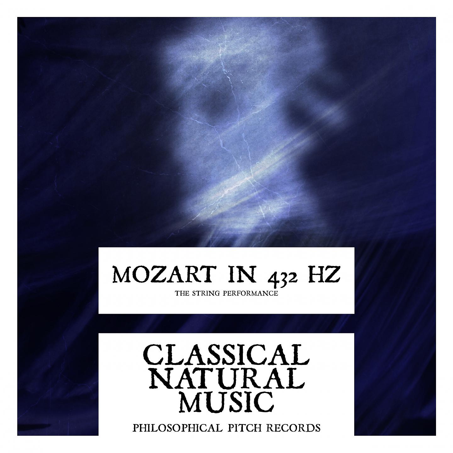 Постер альбома Classical Natural Music - Mozart in 432 Hz
