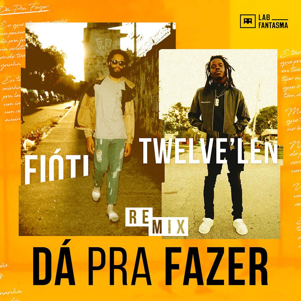 Постер альбома Dá Pra Fazer (Remix)