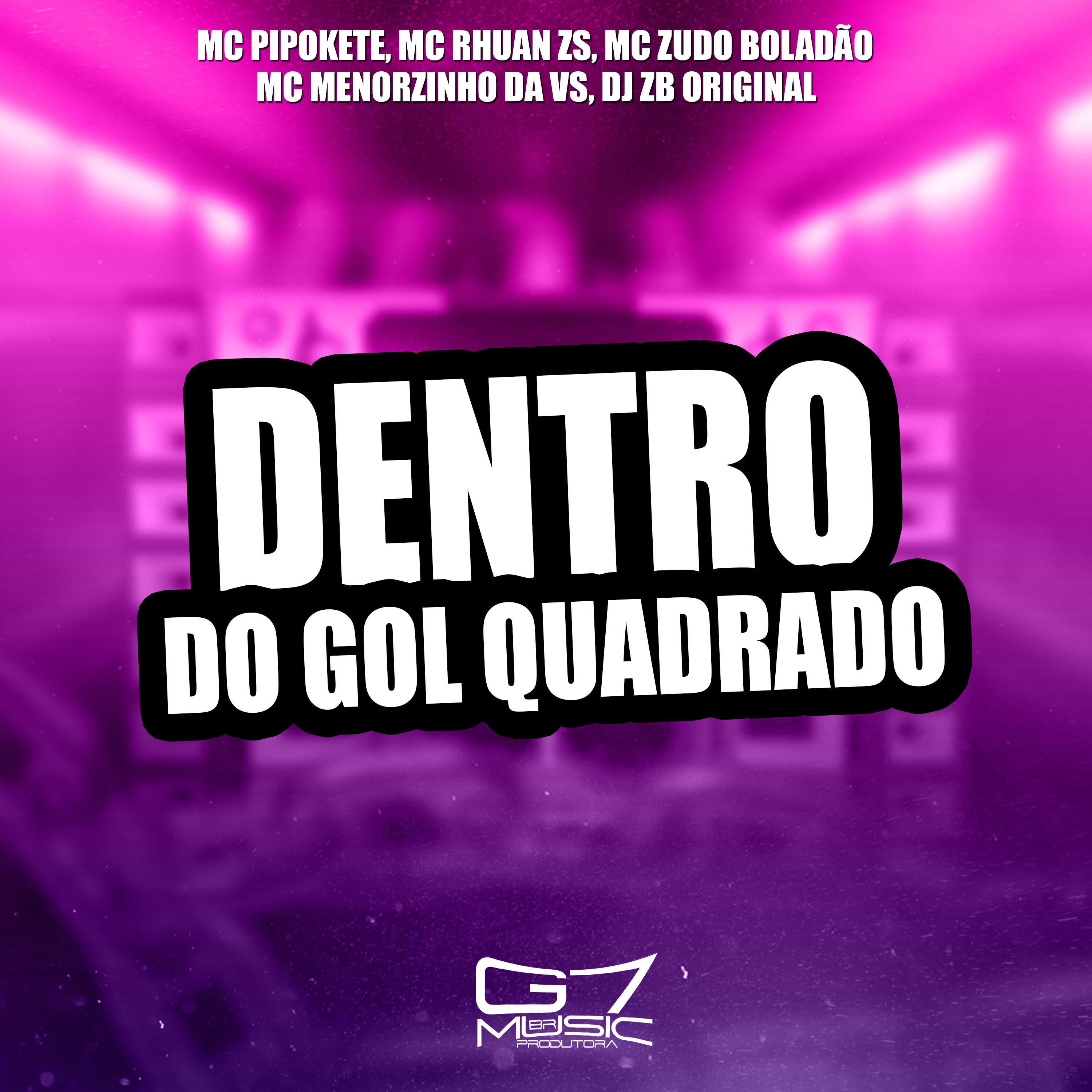 Постер альбома Dentro do Gol Quadrado