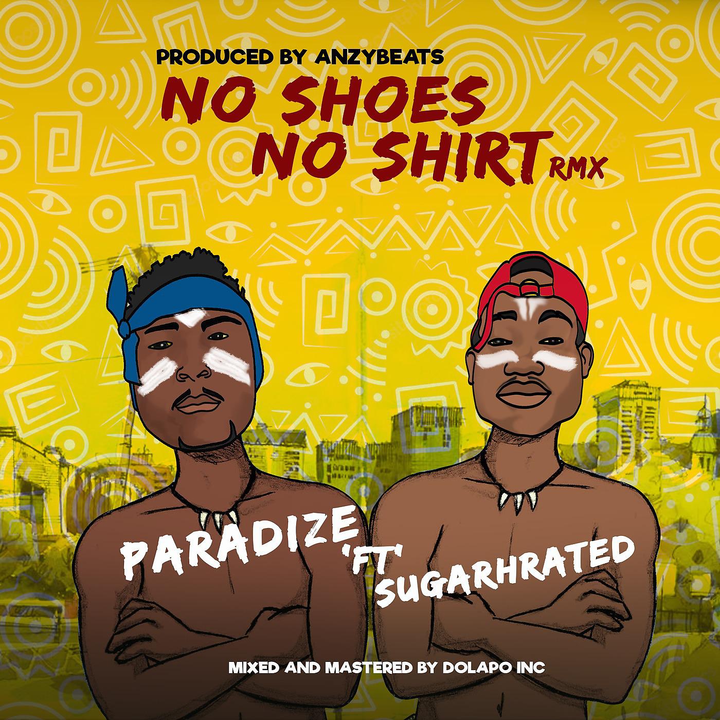 Постер альбома No Shoes No Shirt (Remix) [feat. Sugarhrated]