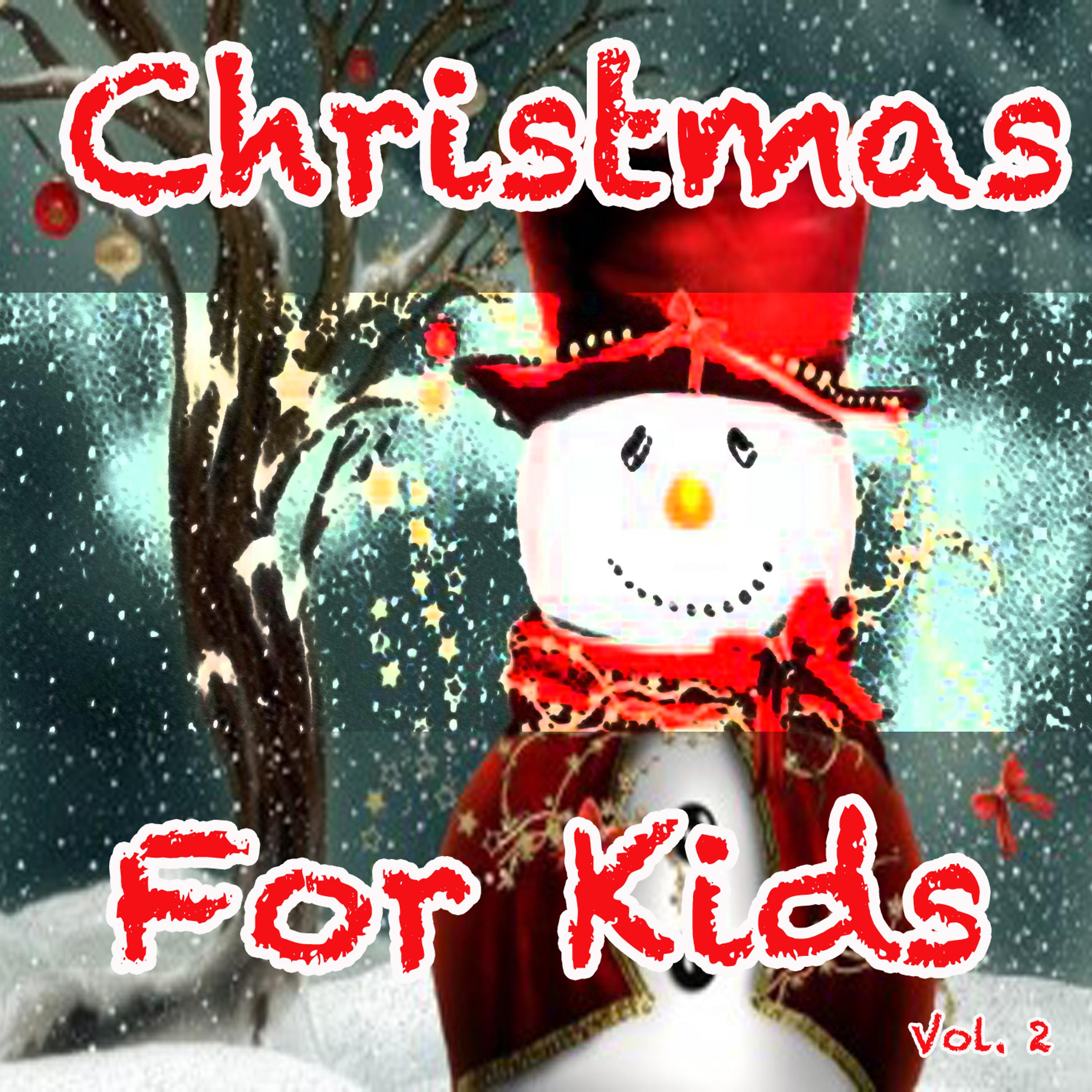 Постер альбома Christmas for Kids, Vol. 2