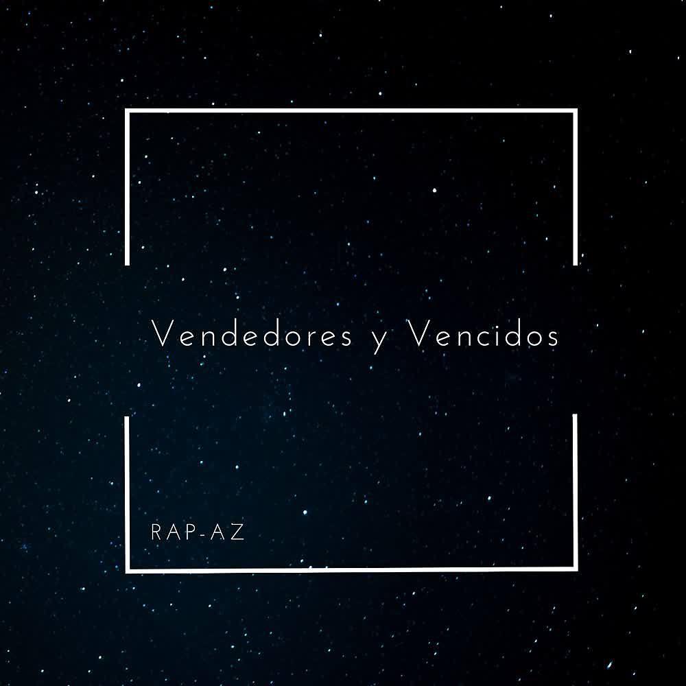 Постер альбома Vendedores y Vencidos