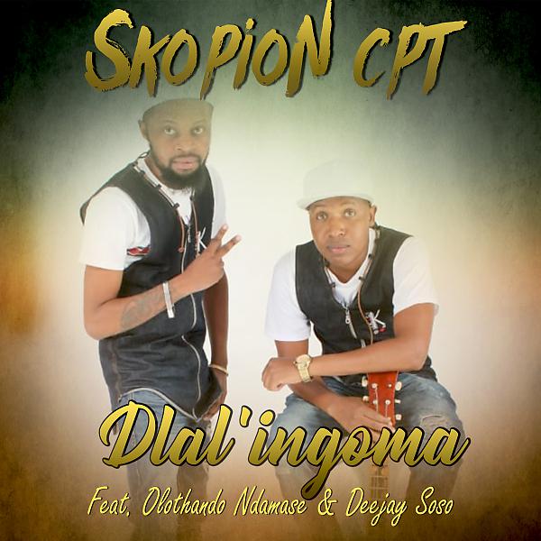 Постер альбома Dlal'ingoma (feat. Olothando Ndamase & Deejay Soso)