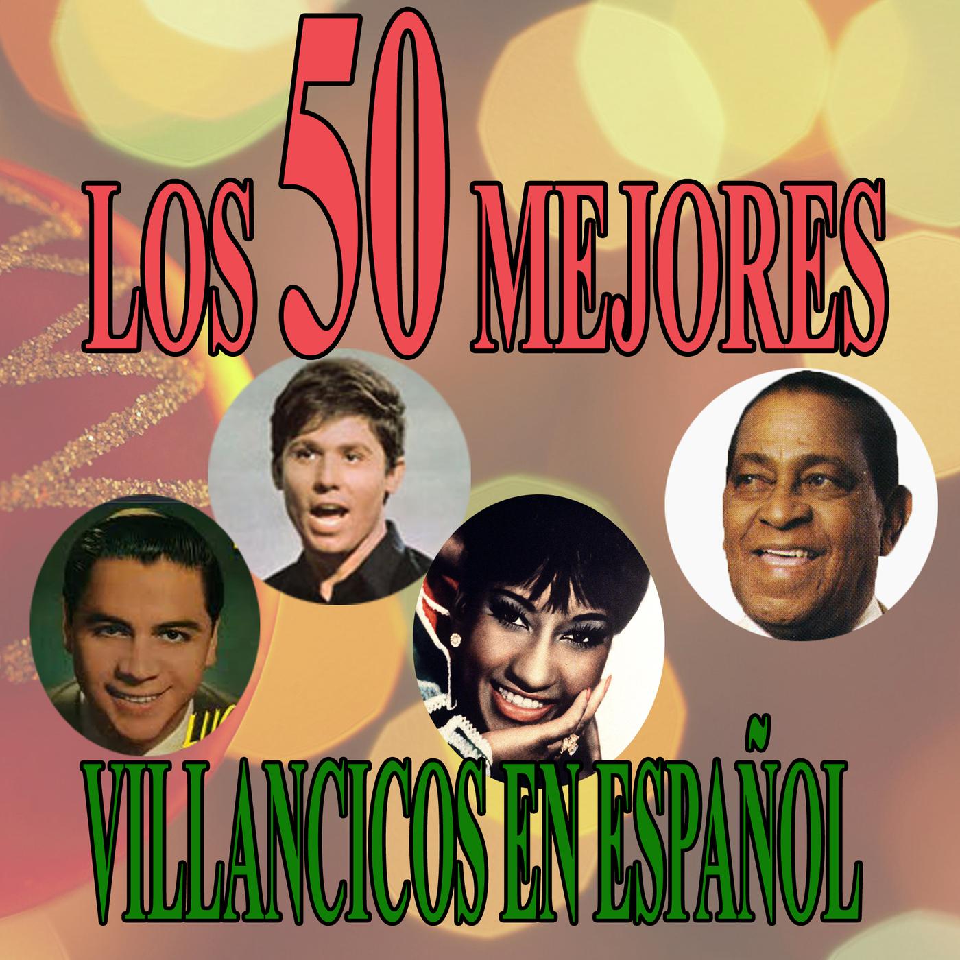 Постер альбома Los 50 mejores villancicos en español