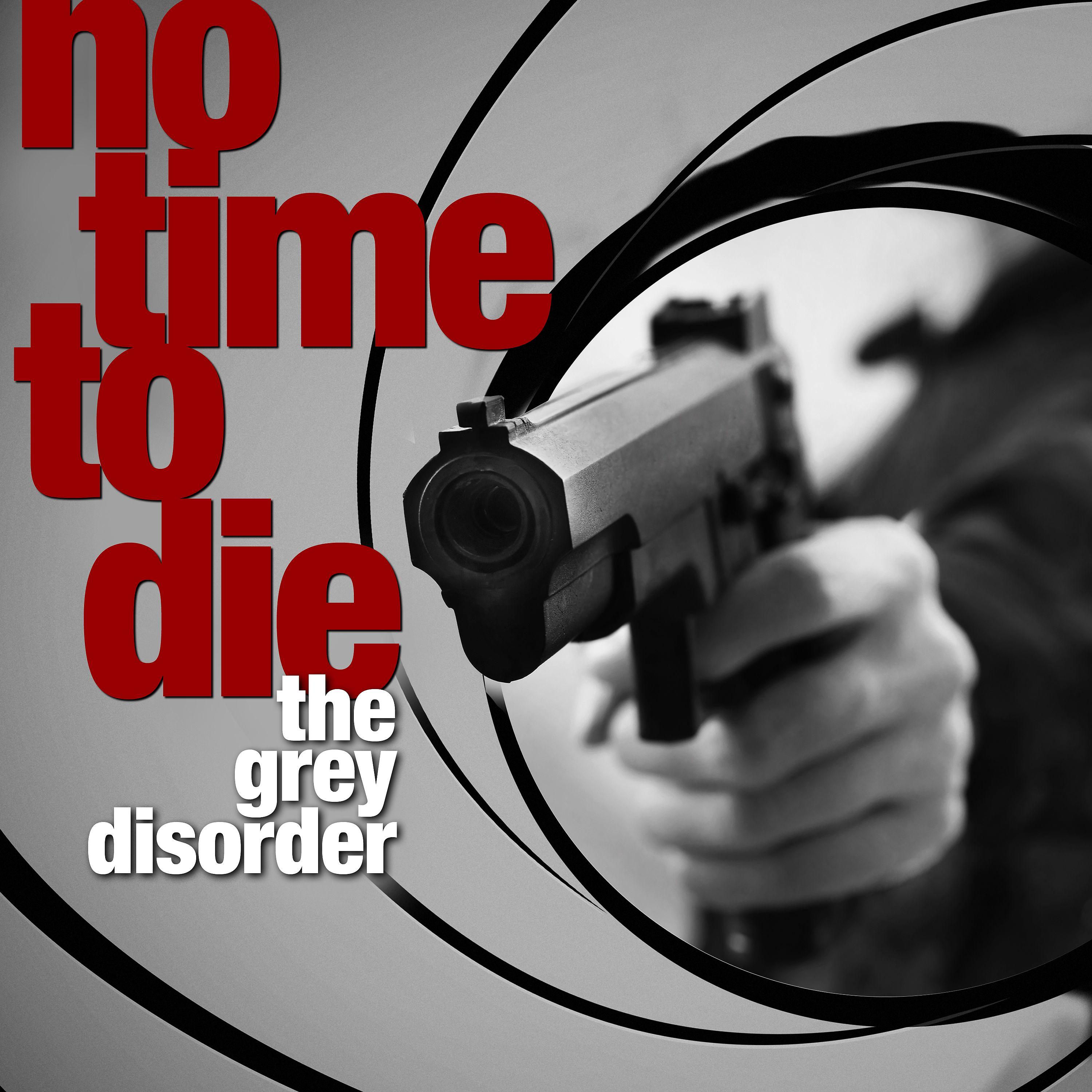Постер альбома NO TIME TO DIE