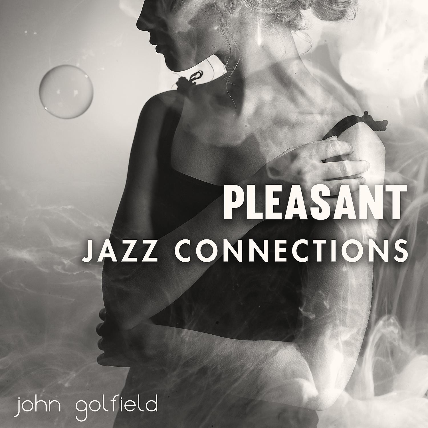 Постер альбома Pleasant Jazz Connections