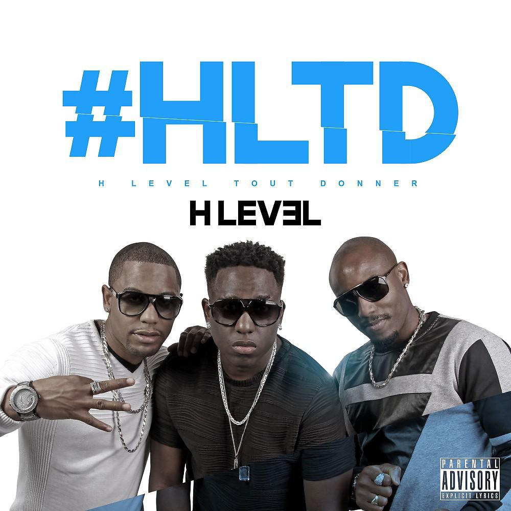 Постер альбома #HLTD (H level tout donner)