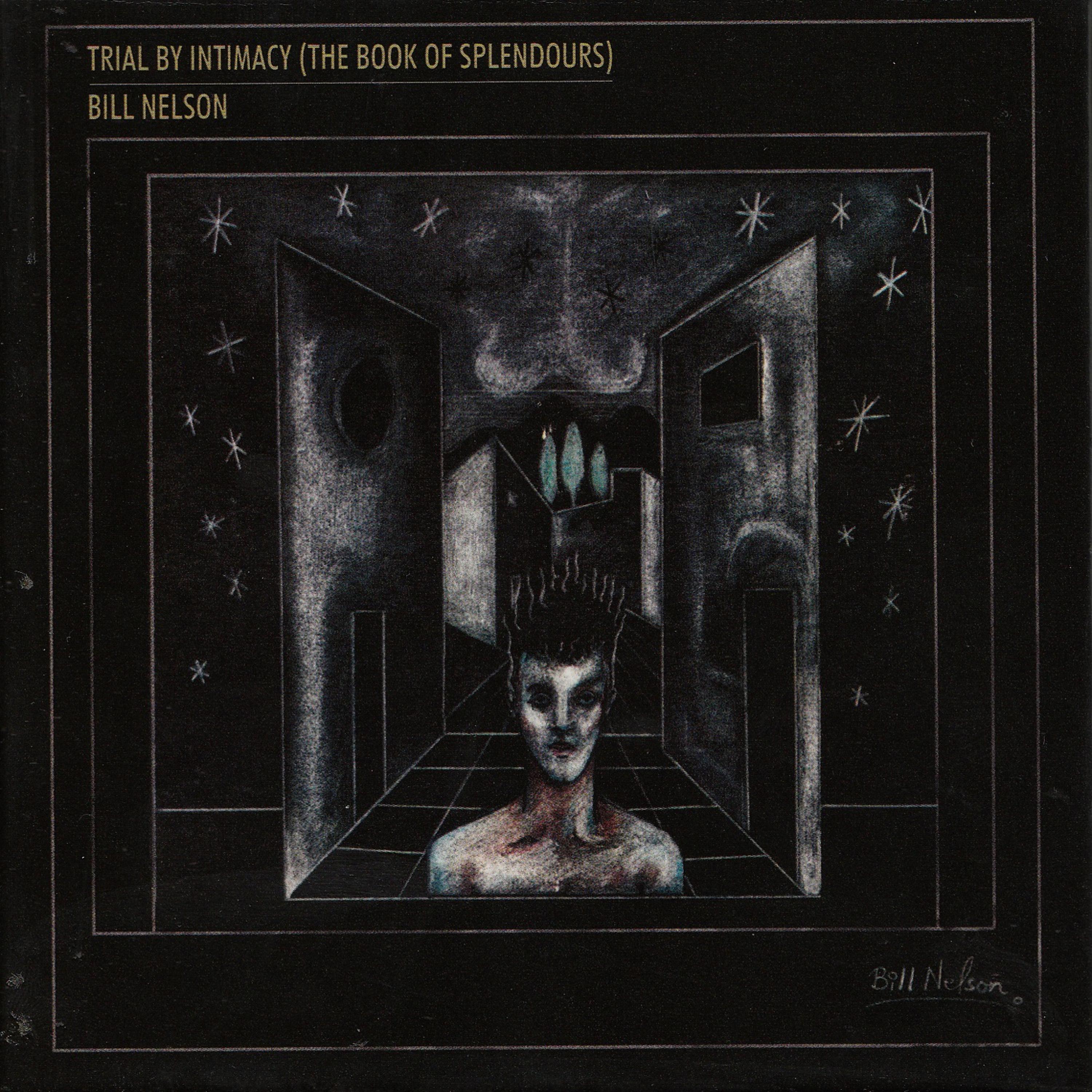 Постер альбома Trial by Intimacy (The Book of Splendours)