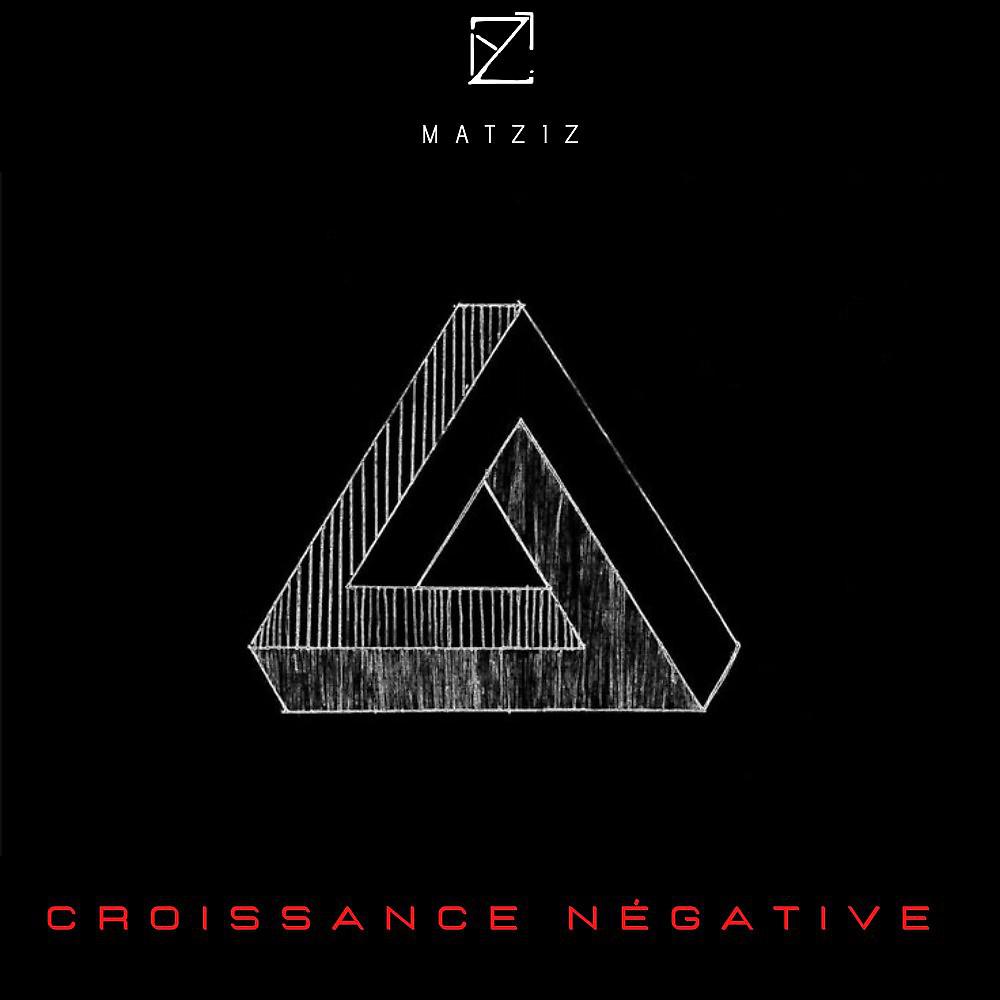 Постер альбома Croissance négative