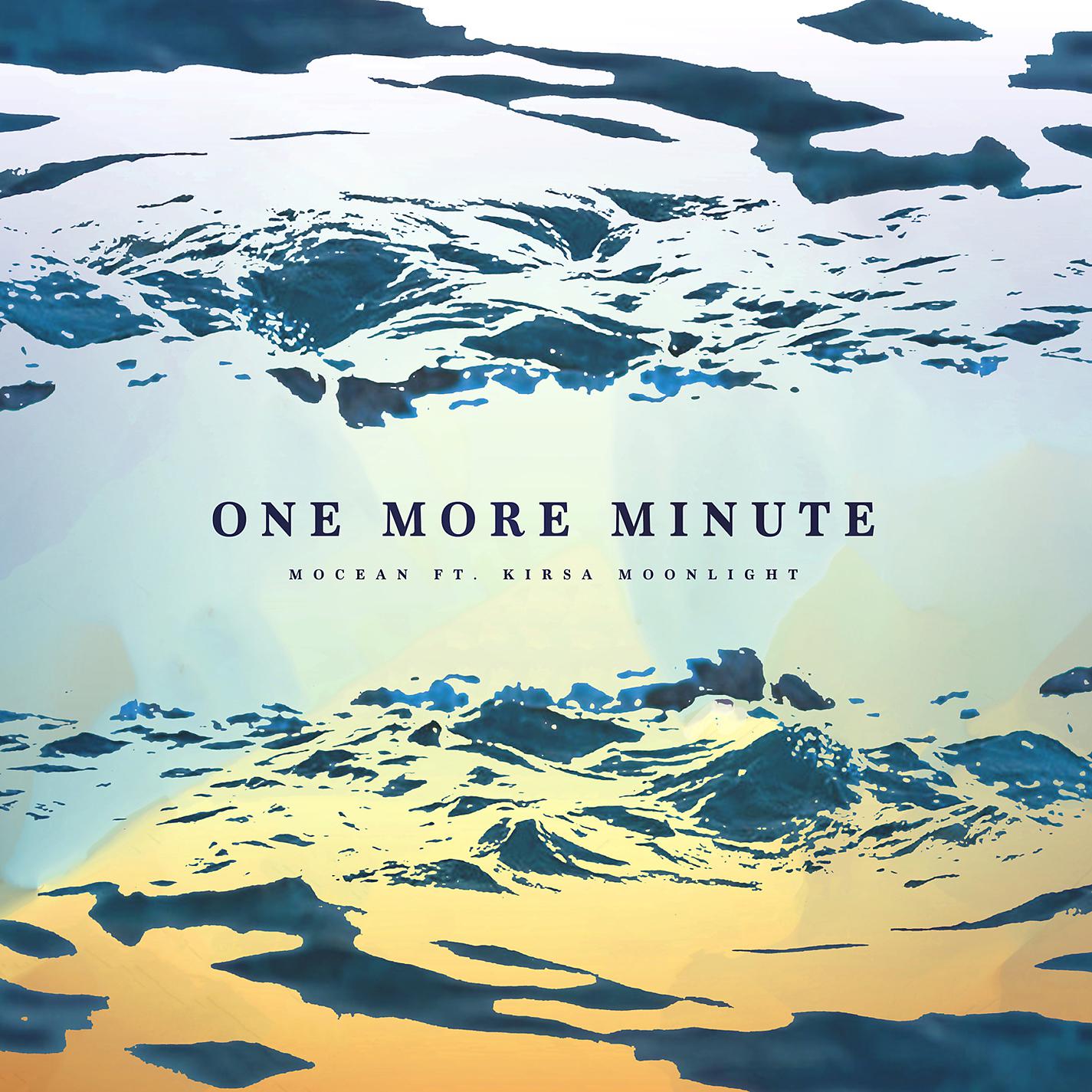 Постер альбома One More Minute (feat. Kirsa Moonlight)
