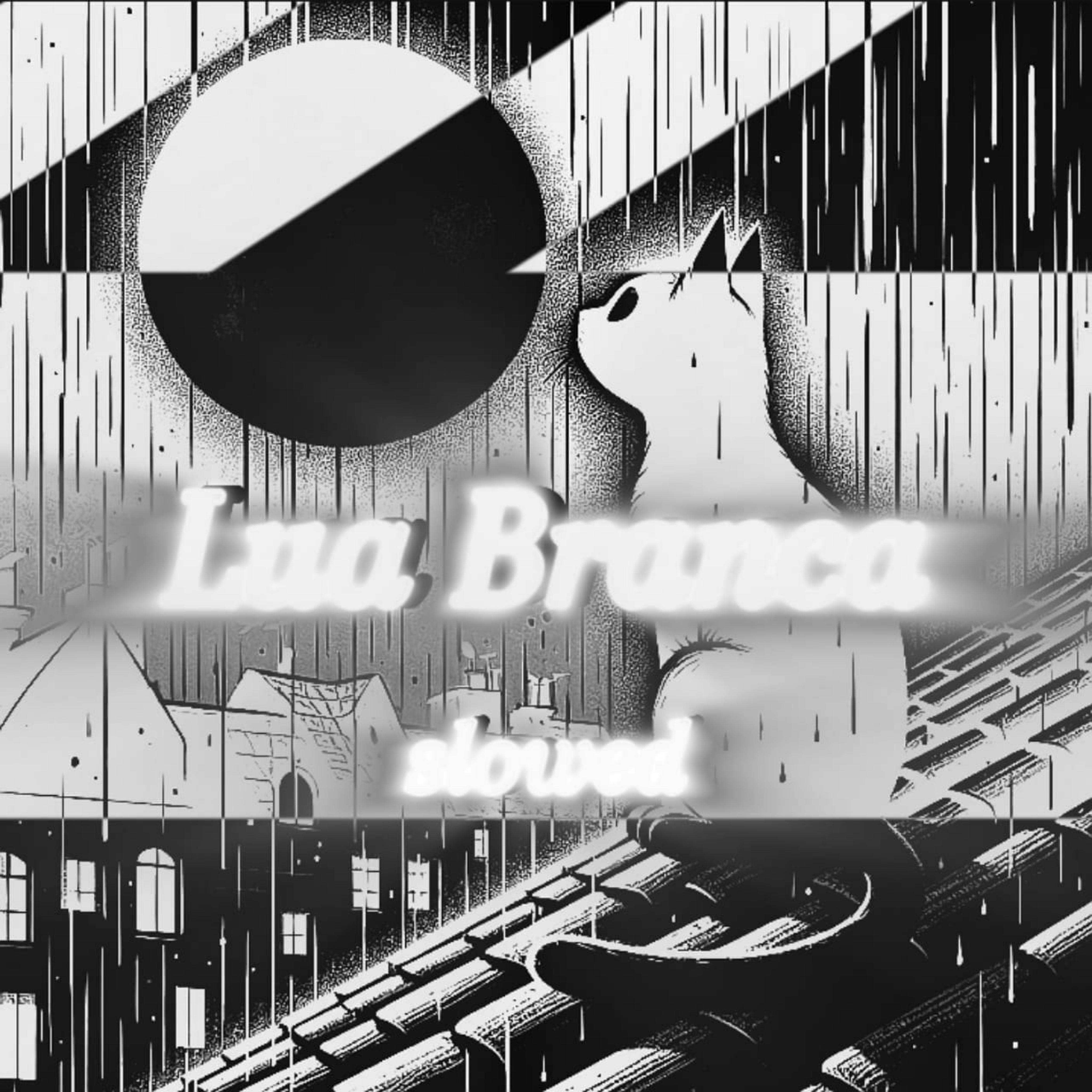 Постер альбома Lua Branca (Slowed)