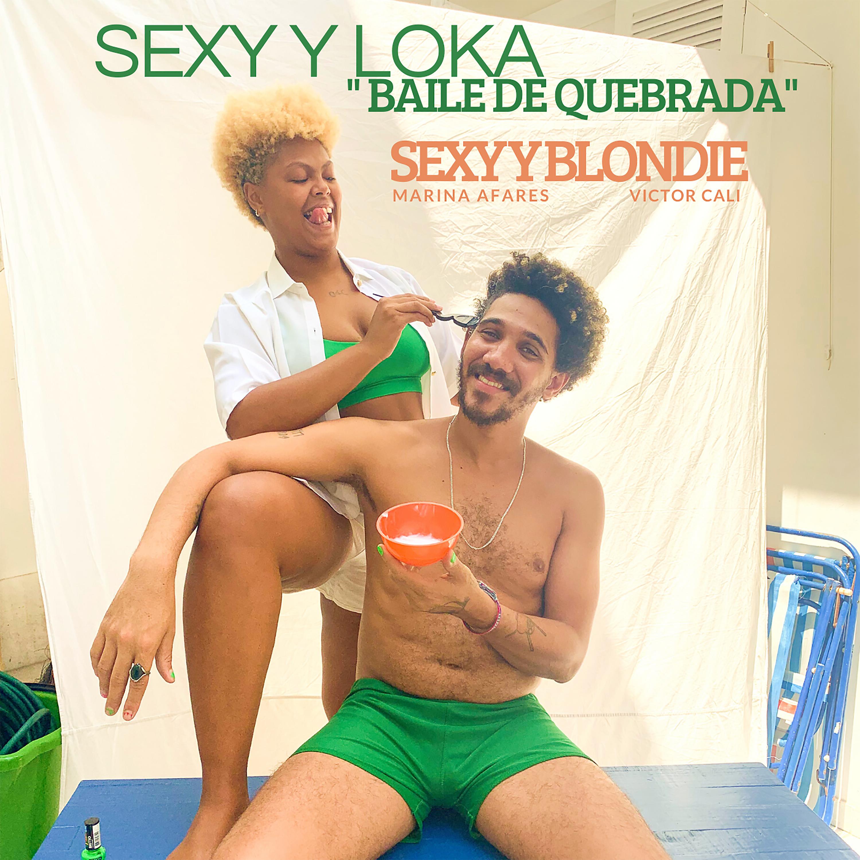 Постер альбома Sexy Y Loka (Baile de quebrada)