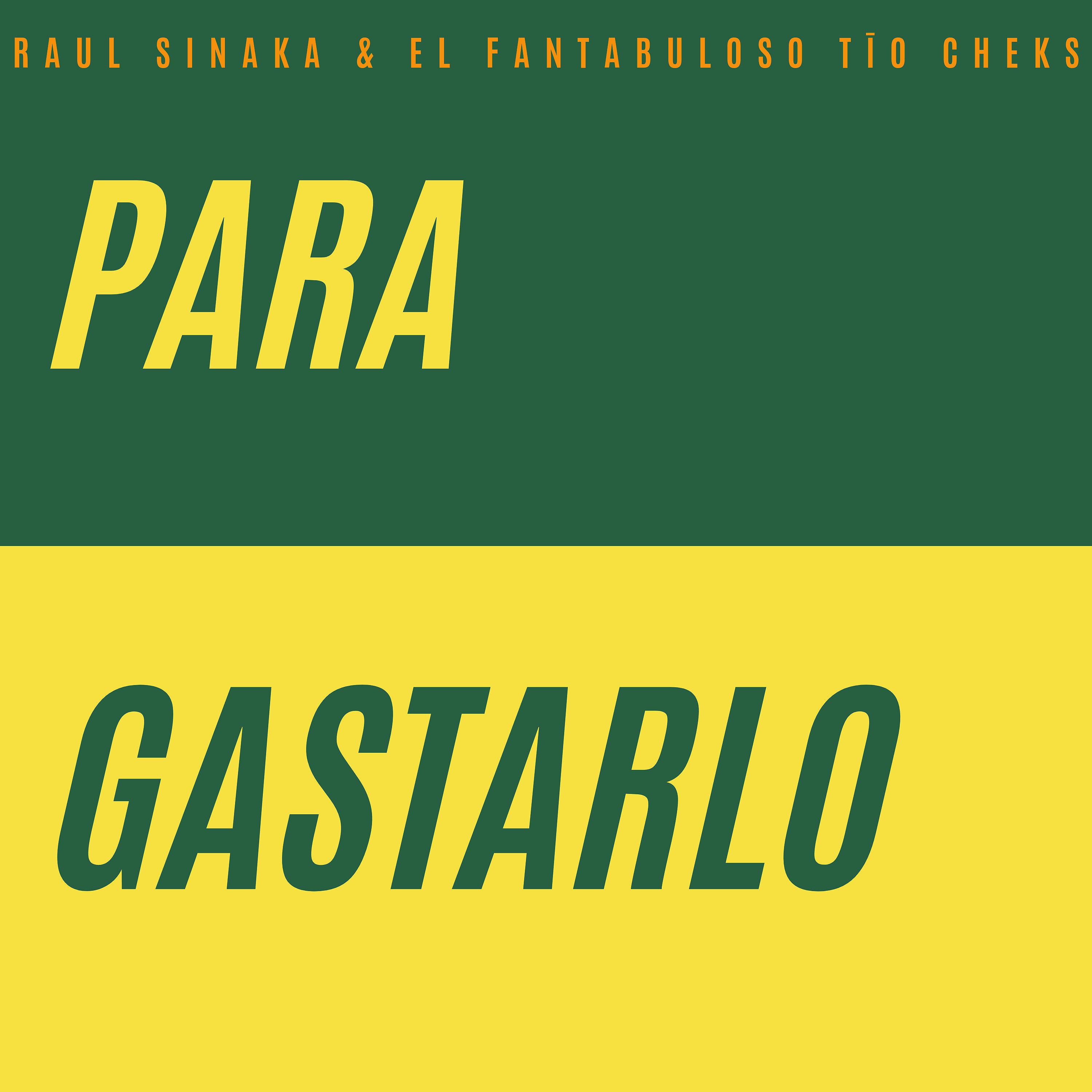 Постер альбома Para Gastarlo