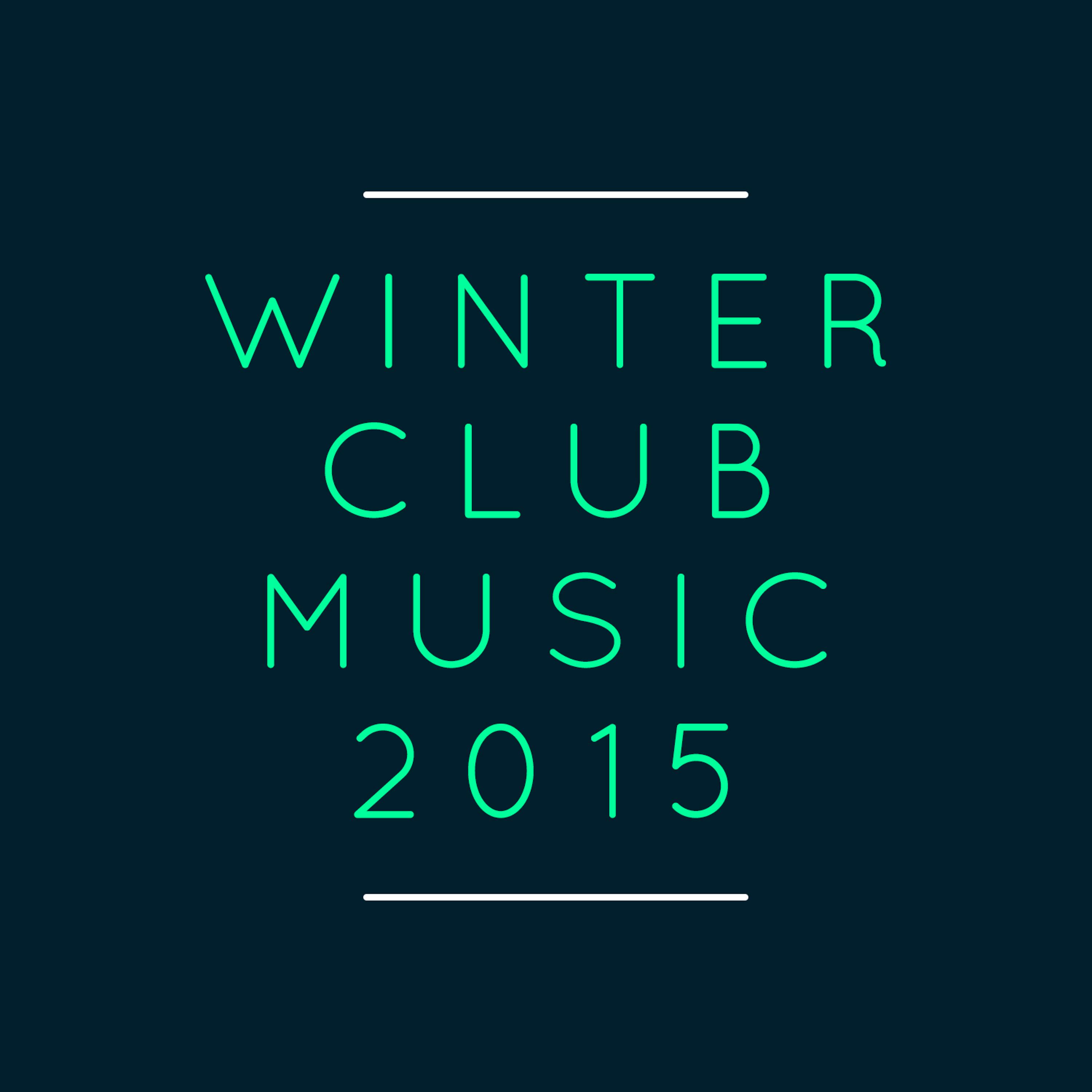 Постер альбома Winter Club Music 2015