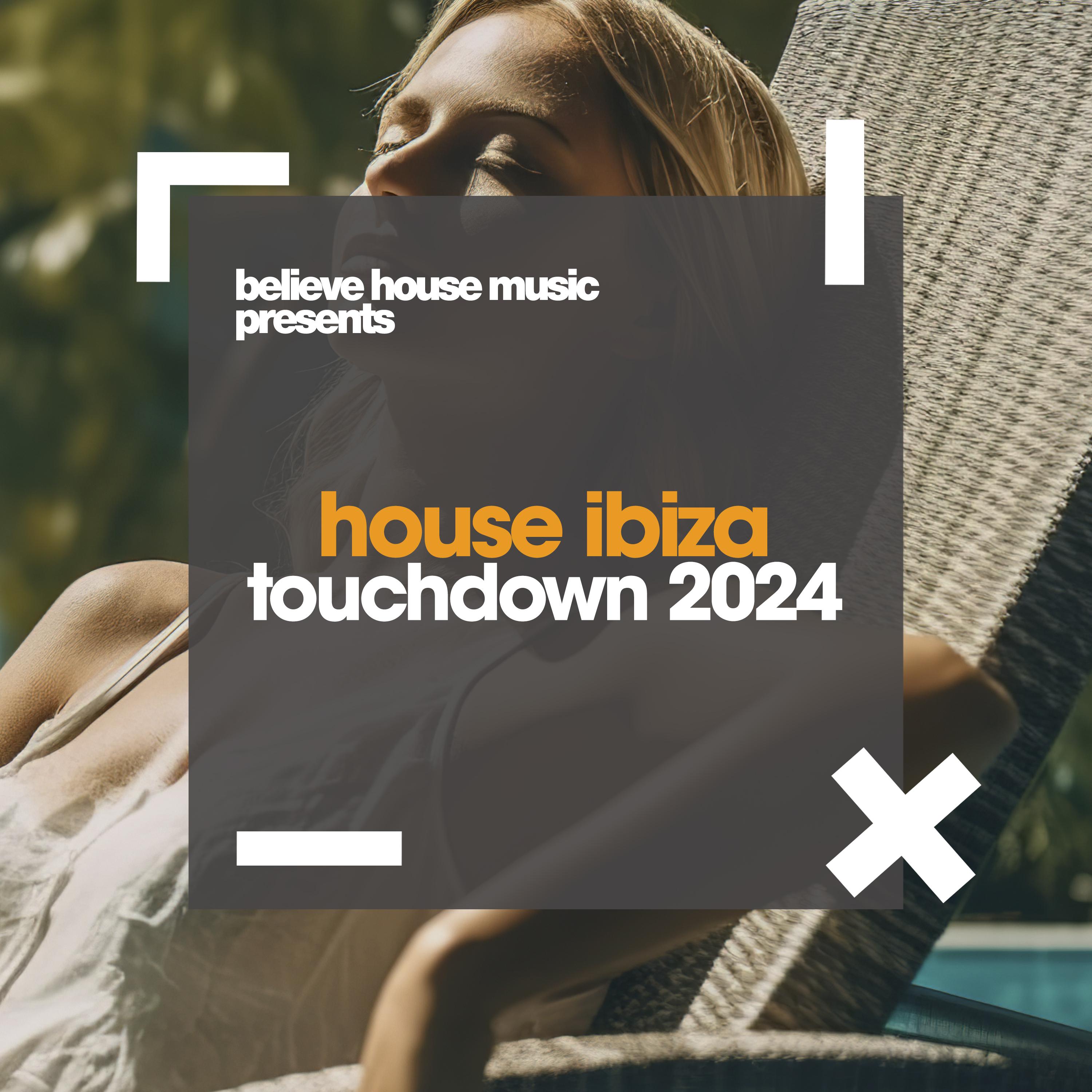 Постер альбома House Ibiza Touchdown 2024