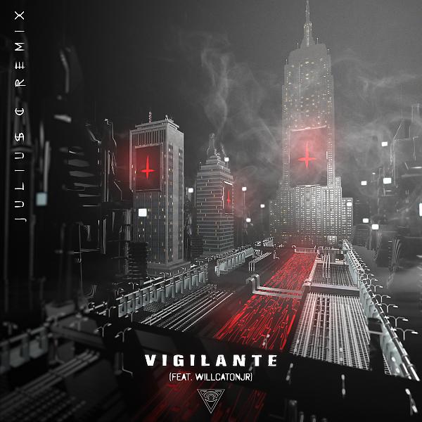 Постер альбома Vigilante [Julius C. Remix]