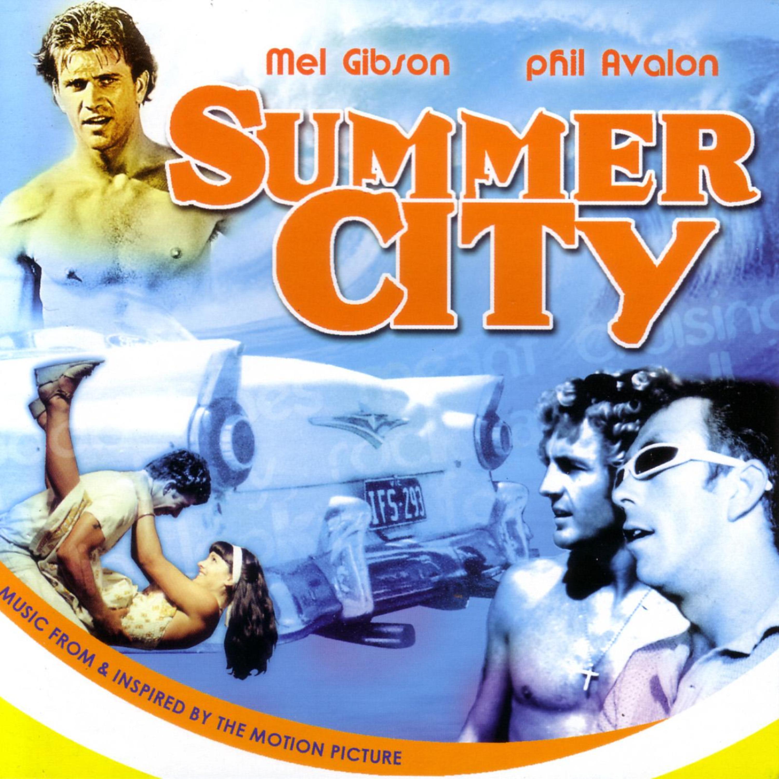 Постер альбома Summer City - Music from and Inspired By the Motion Picture