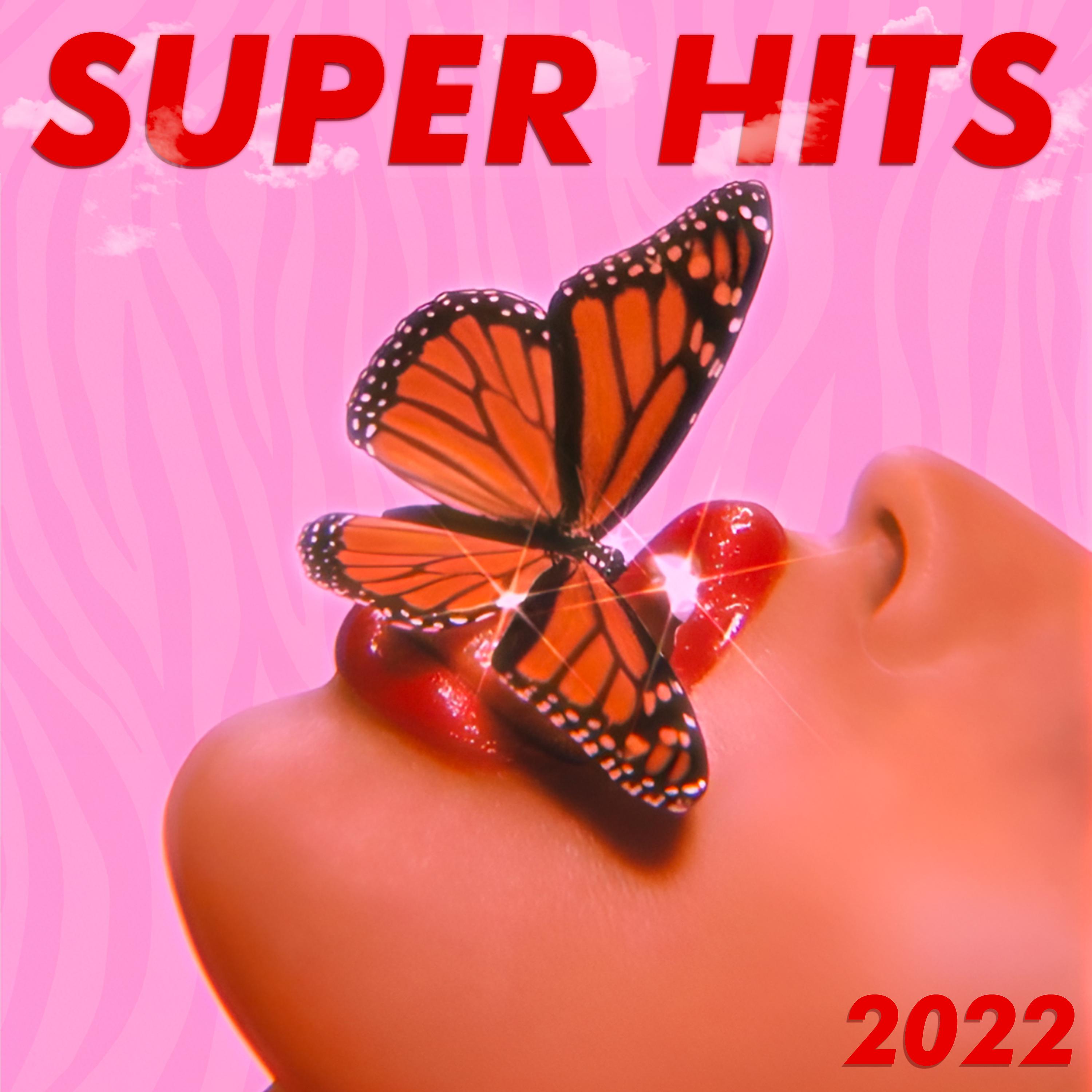 Постер альбома Super Hits 2022