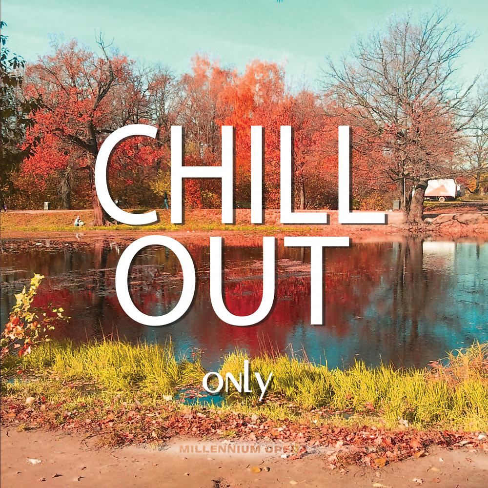 Постер альбома Chillout Only