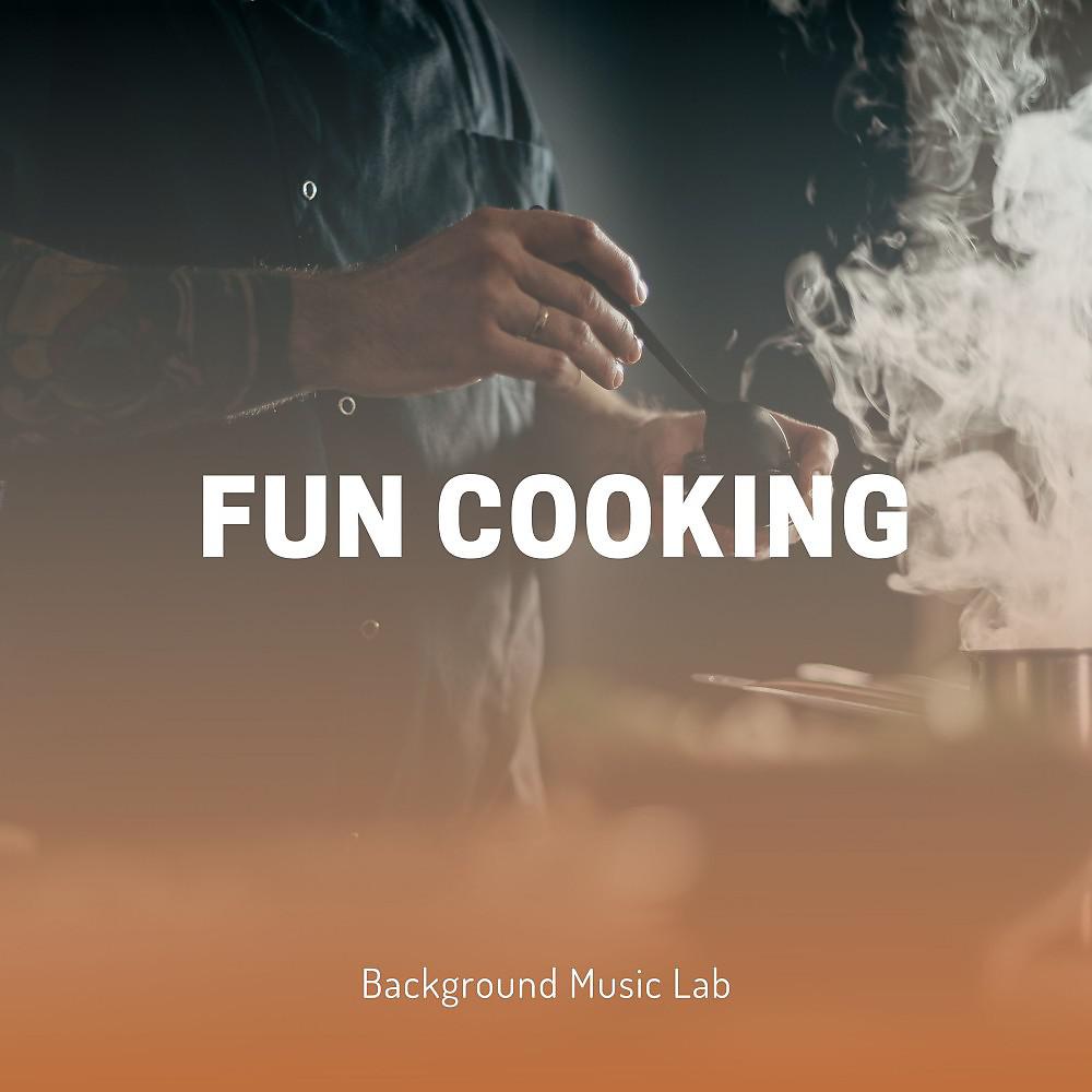Постер альбома Fun Cooking