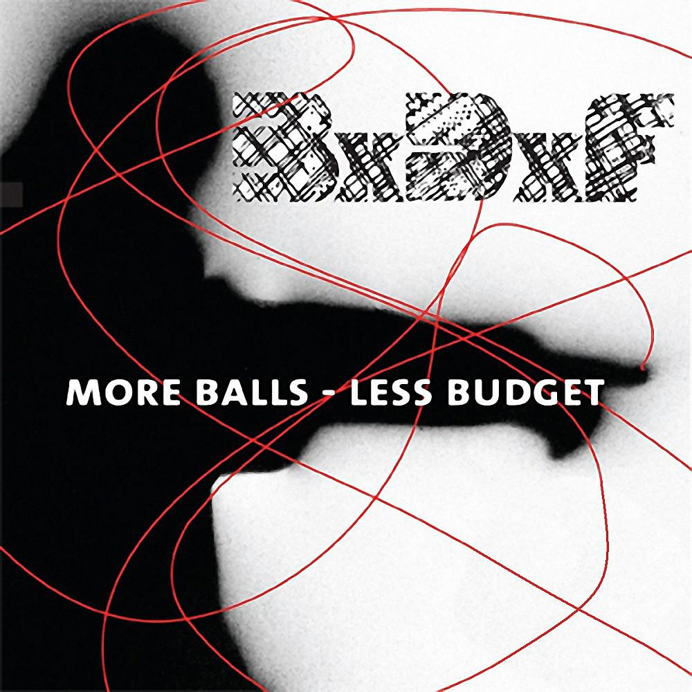 Постер альбома More Balls - Less Budget