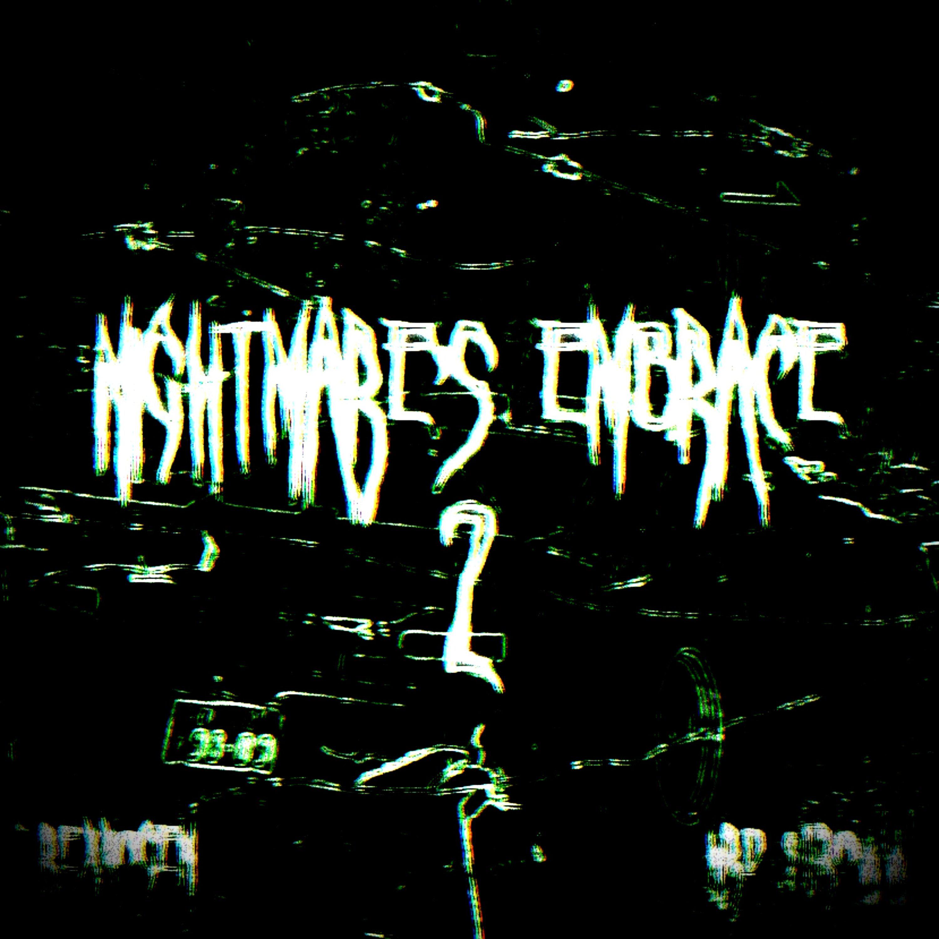 Постер альбома NIGHTMARE'S EMBRACE 2