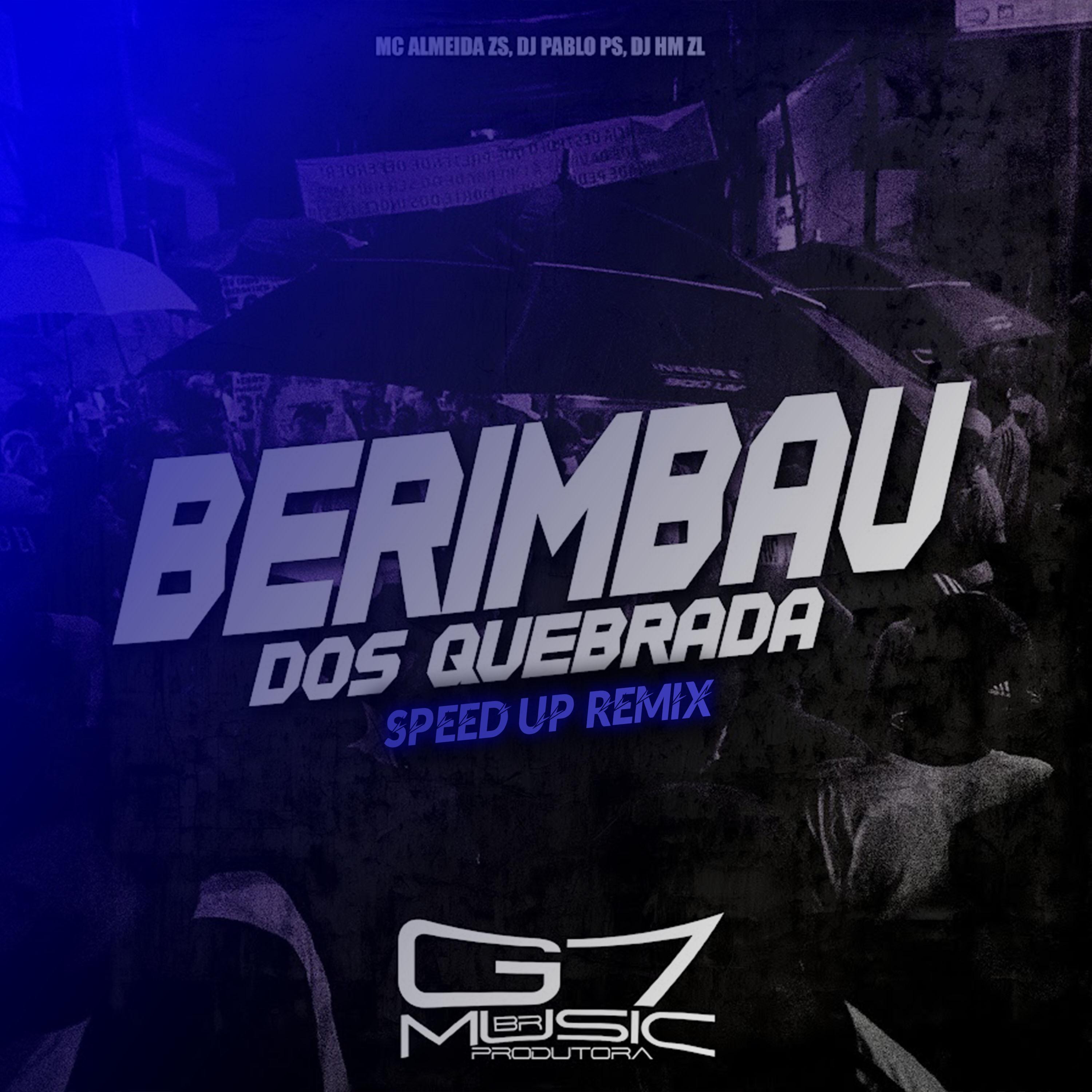 Постер альбома Berimbau dos Quebrada - Speed Up