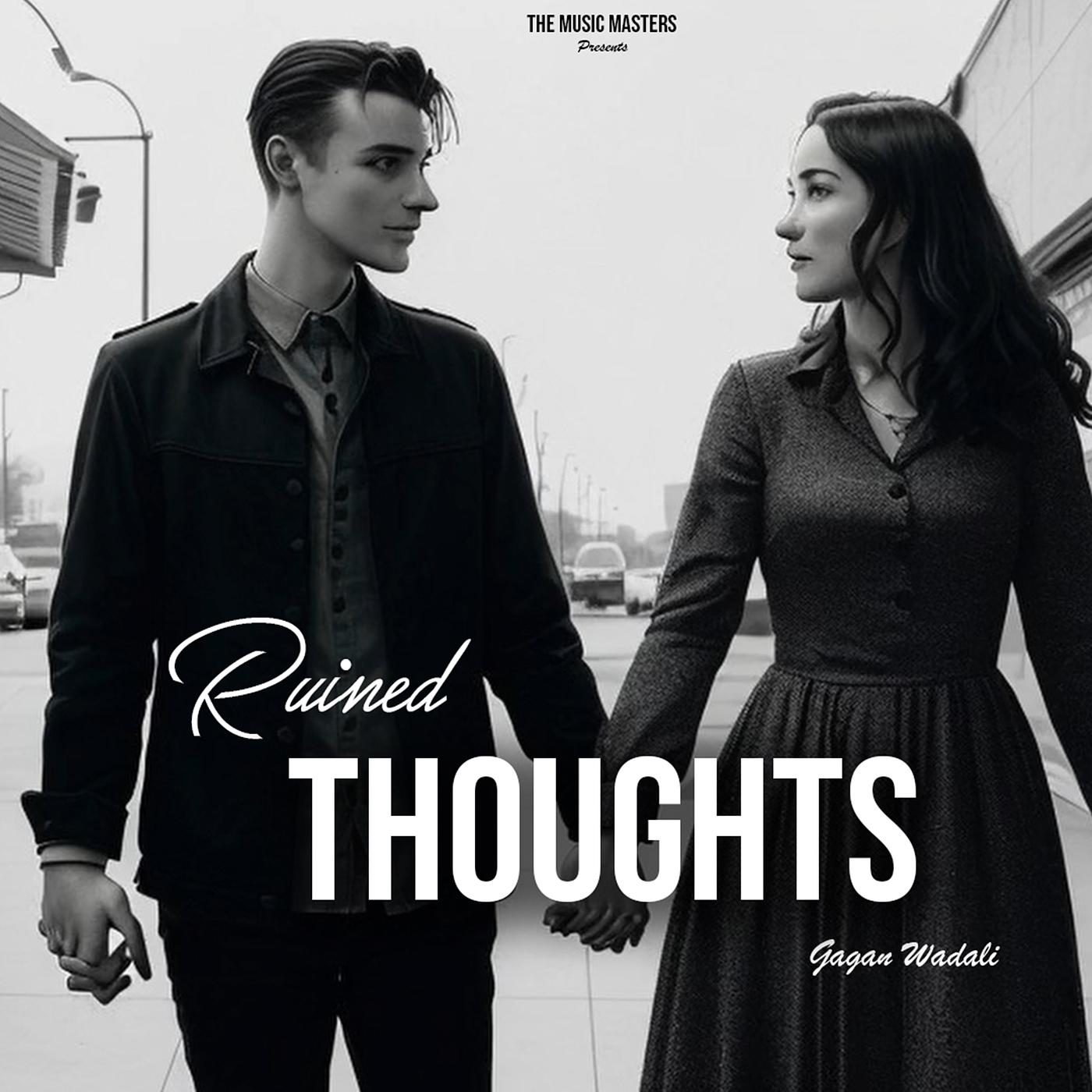 Постер альбома Ruined Thoughts