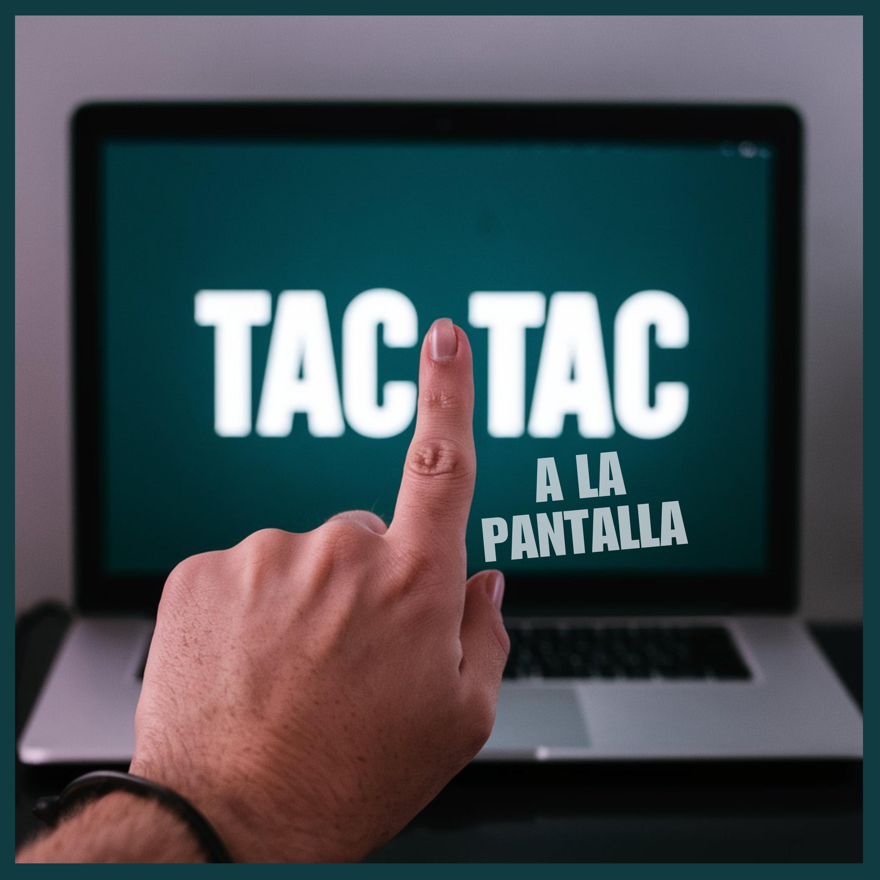 Постер альбома Tac Tac a la Pantalla