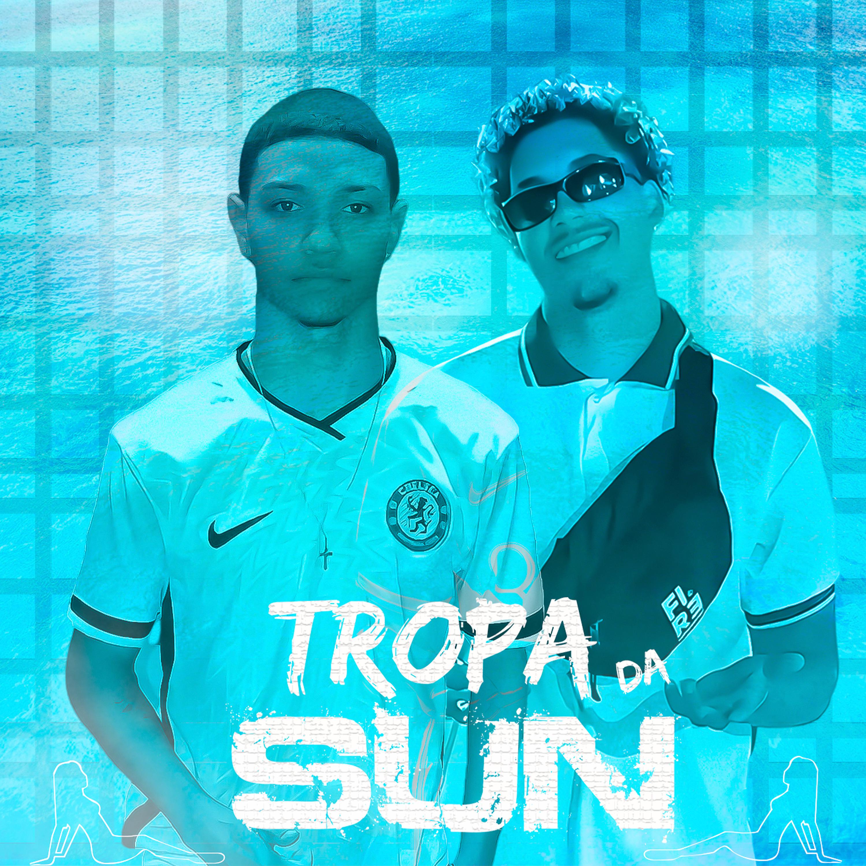 Постер альбома Tropa da Sun