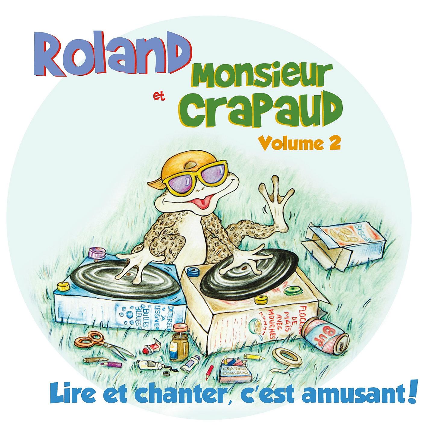 Постер альбома Roland et Monsieur Crapaud, Vol. 2