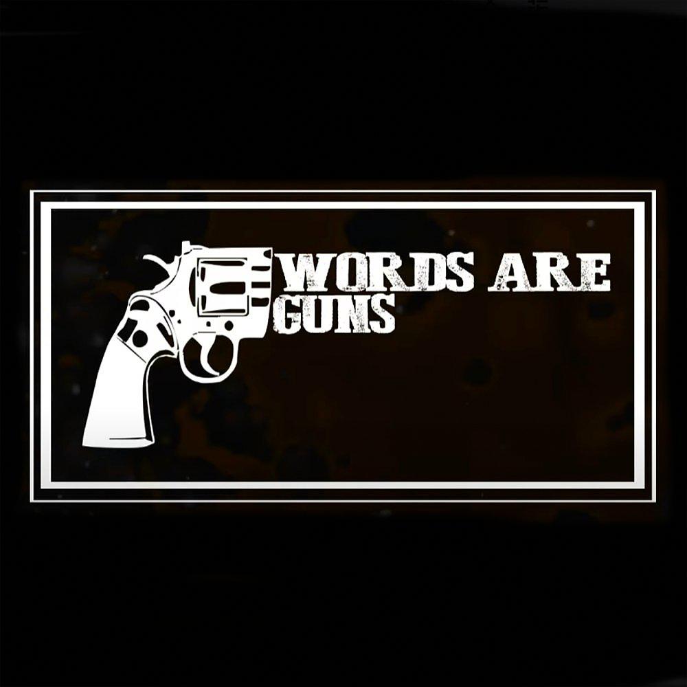 Постер альбома Words Are Guns