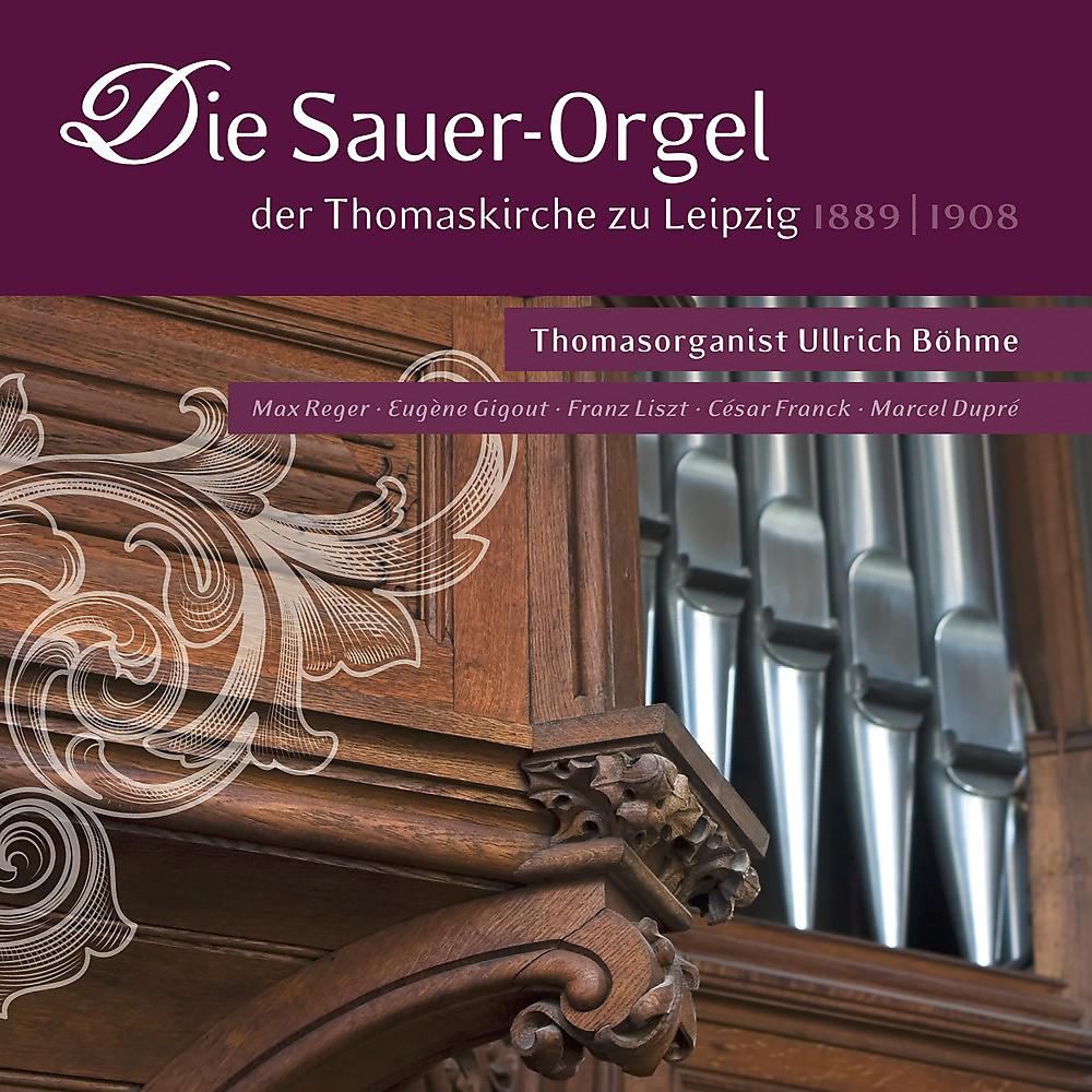 Постер альбома Die Sauer-Orgel der Thomaskirche zu Leipzig