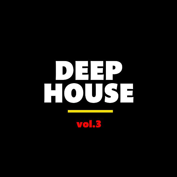 Постер альбома New Deep House, Vol. 3