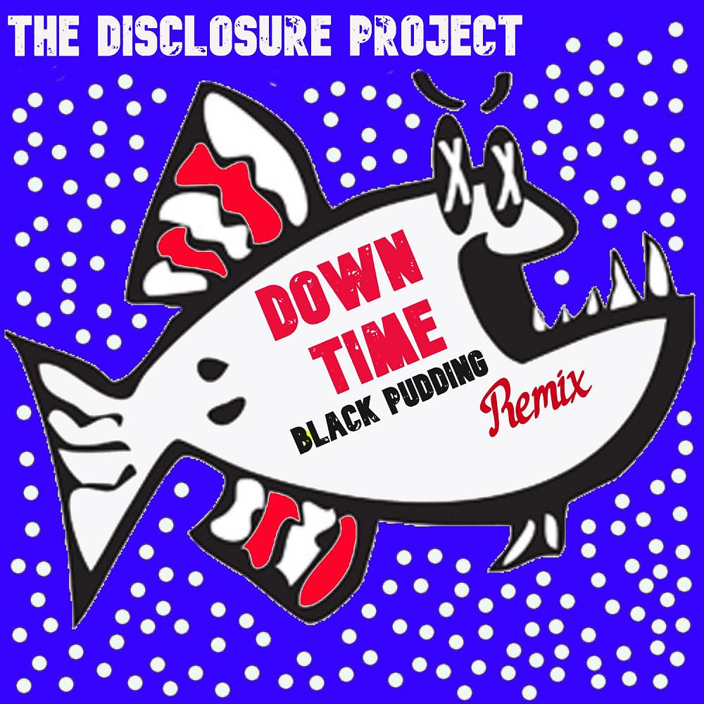 Постер альбома Down Time ( Black Pudding Remix)